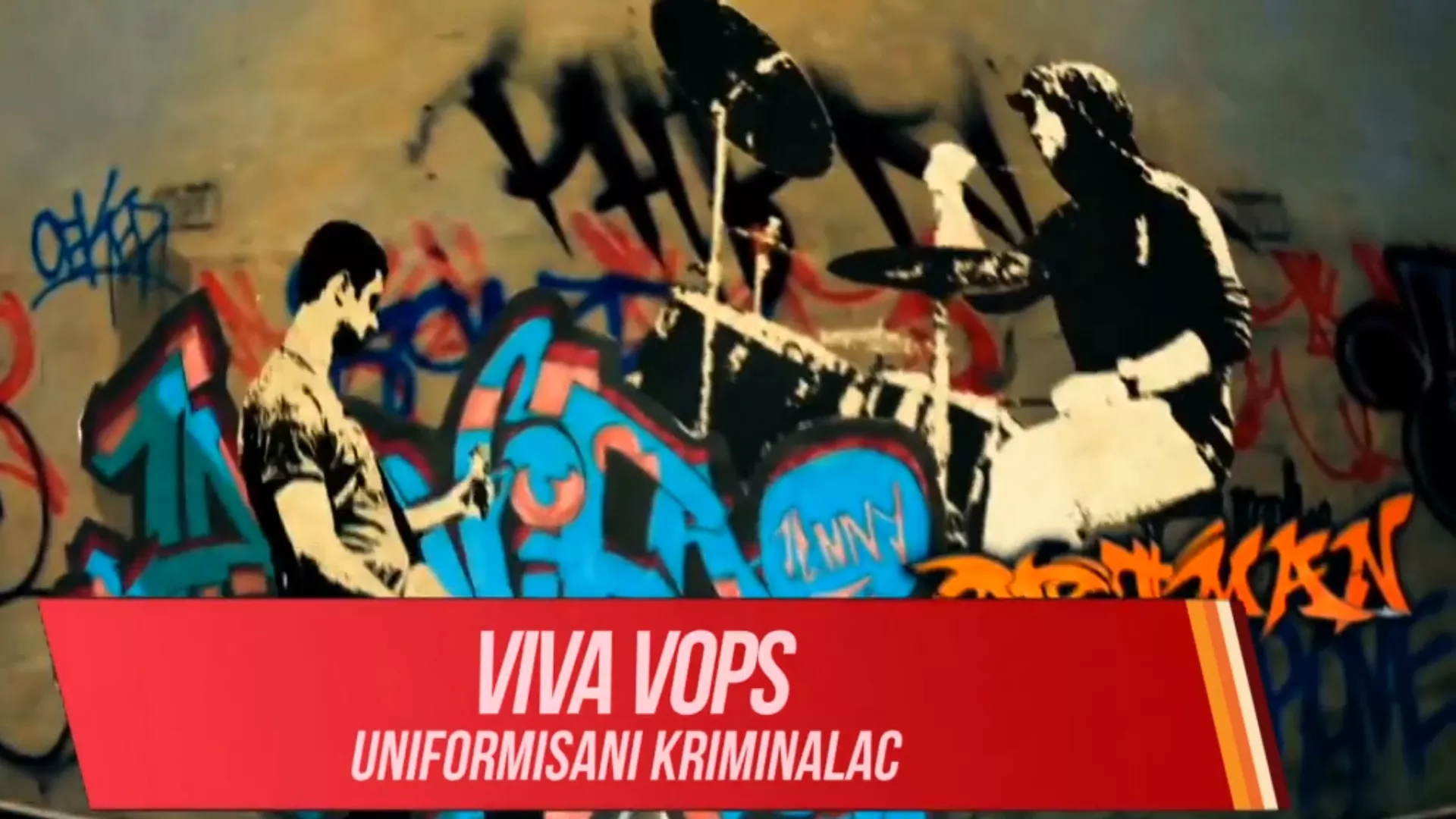 Viva vops – Униформисани криминалац