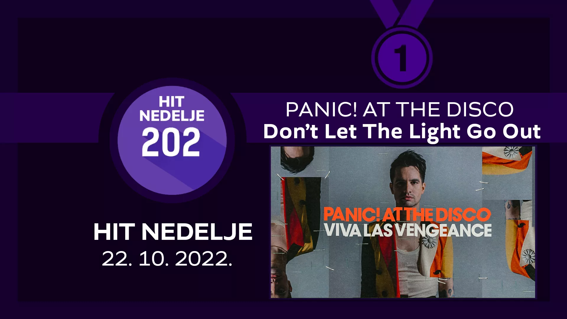 PANIC! AT THE DISCO – Don’t Let The Light Go Out / Хит недеље – 22. 10. 2022.