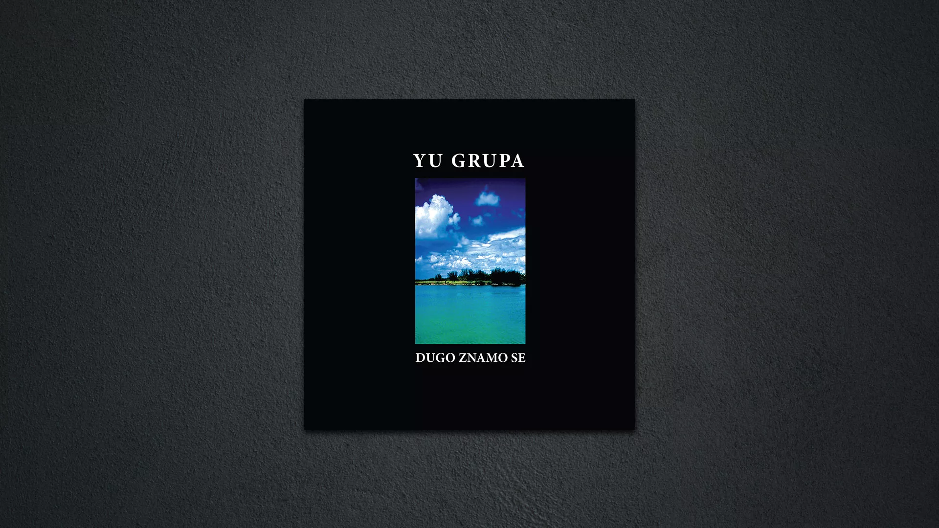 YU група – Дуго знамо се