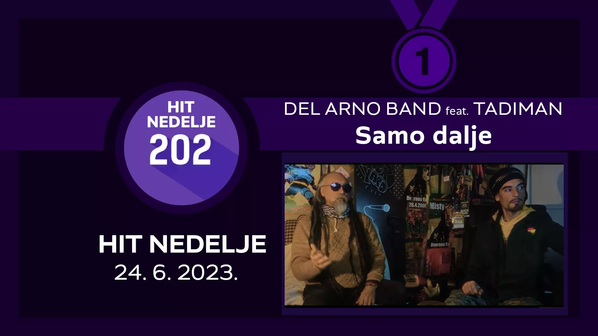 DEL ARNO BAND feat. TADIMAN – Само даље / Хит недеље – 24. 6. 2023.