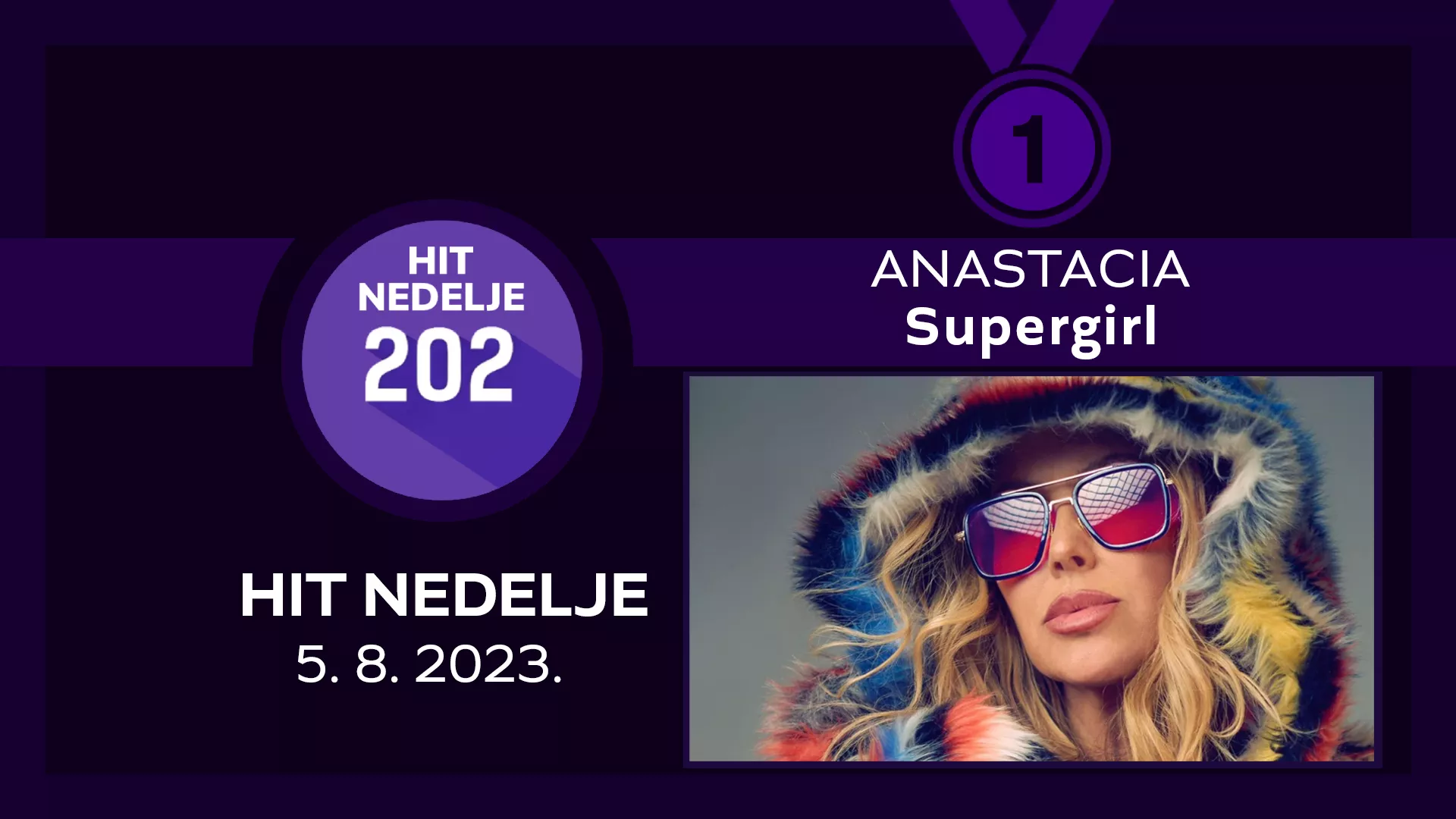 Anastacia – Supergirl / Хит недеље – 5. 8. 2023.