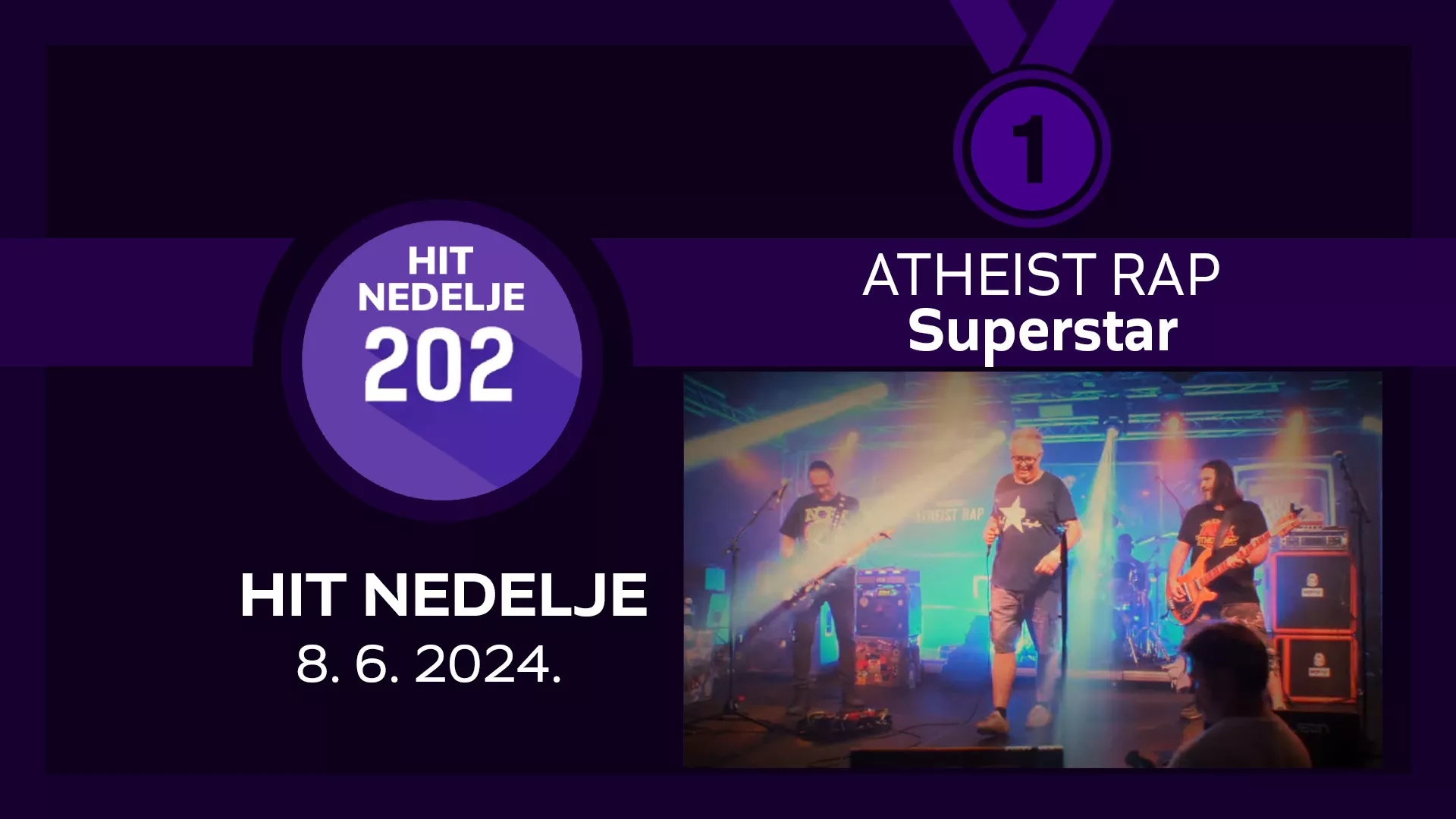 Atheist Rap - Superstar / Хит недеље – 8. 6. 2024.
