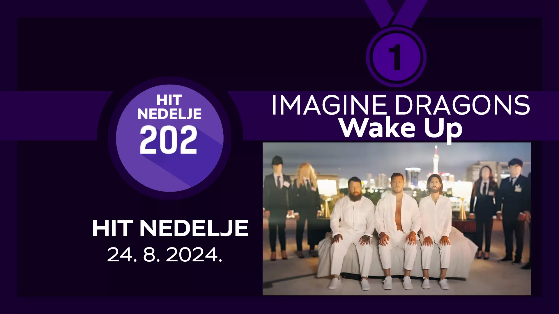 Imagine Dragons - Wake Up / Хит недеље – 24. 8. 2024.