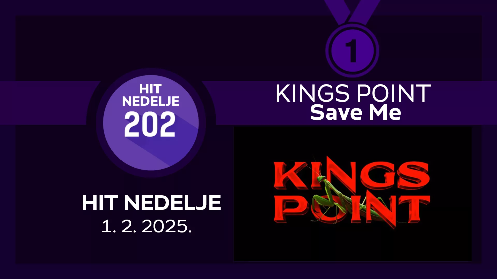 Kings Point - Save Me / Хит недеље – 1. 2. 2025.
