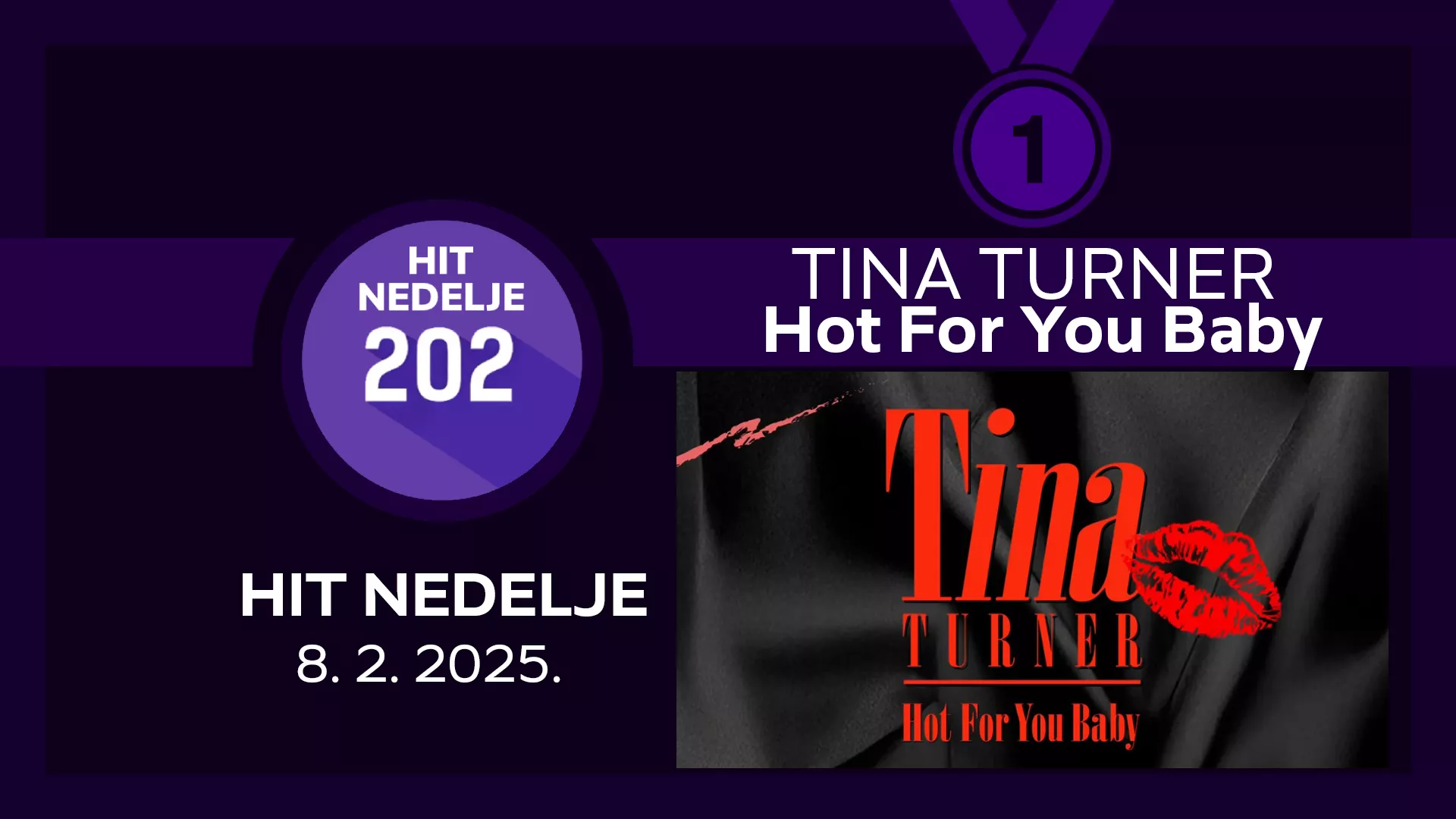 Tina Turner - Hot For You Baby / Хит недеље – 8. 2. 2025.