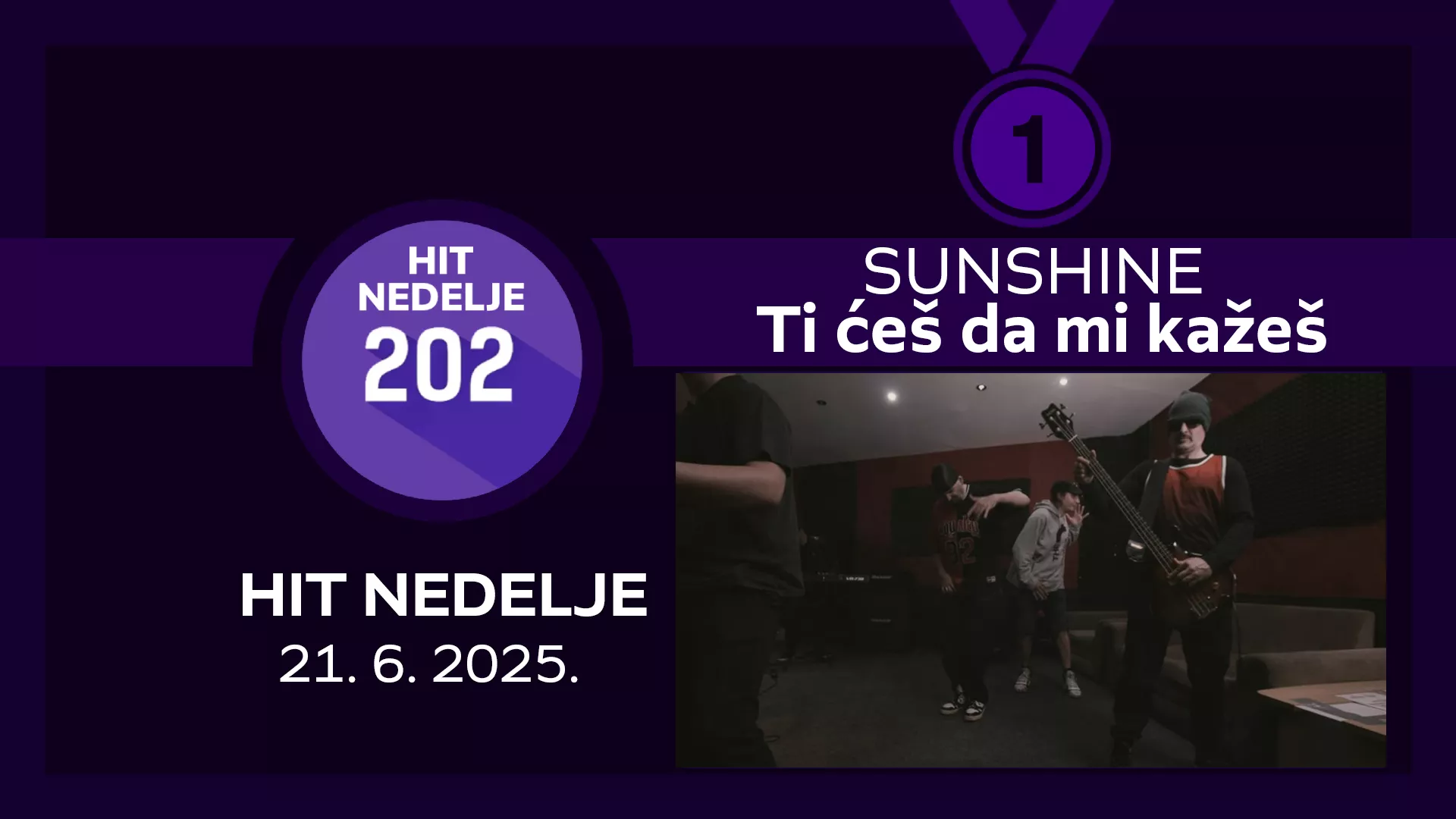Sunshine - Ти ћеш да ми кажеш / Хит недеље – 21. 6. 2025.
