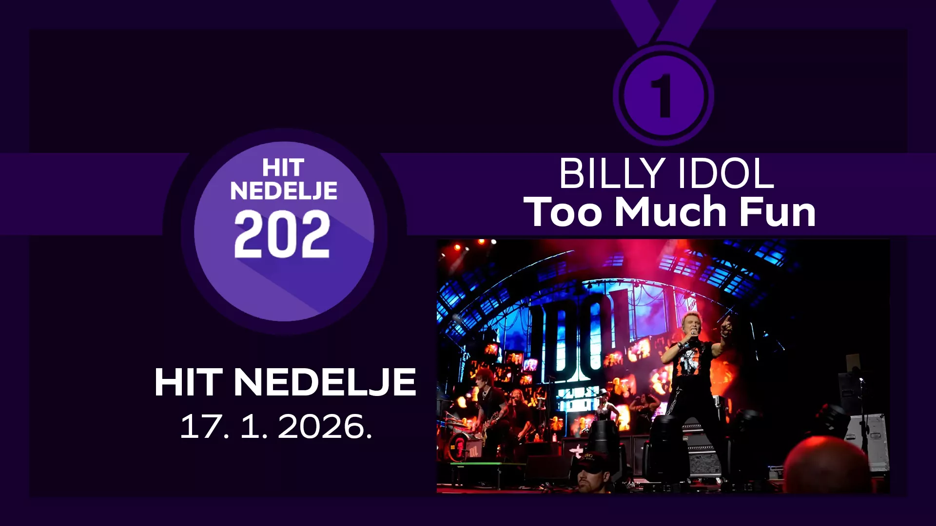Billy Idol - Too Much Fun / Хит недеље – 17. 1. 2026.