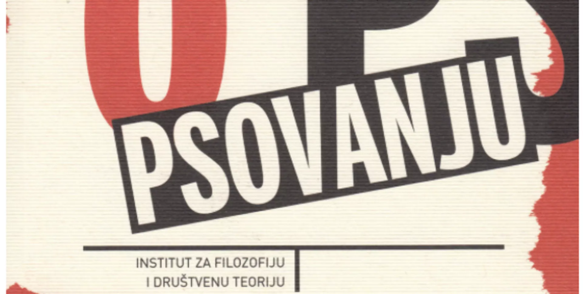 Правац 202 –  Псовање
