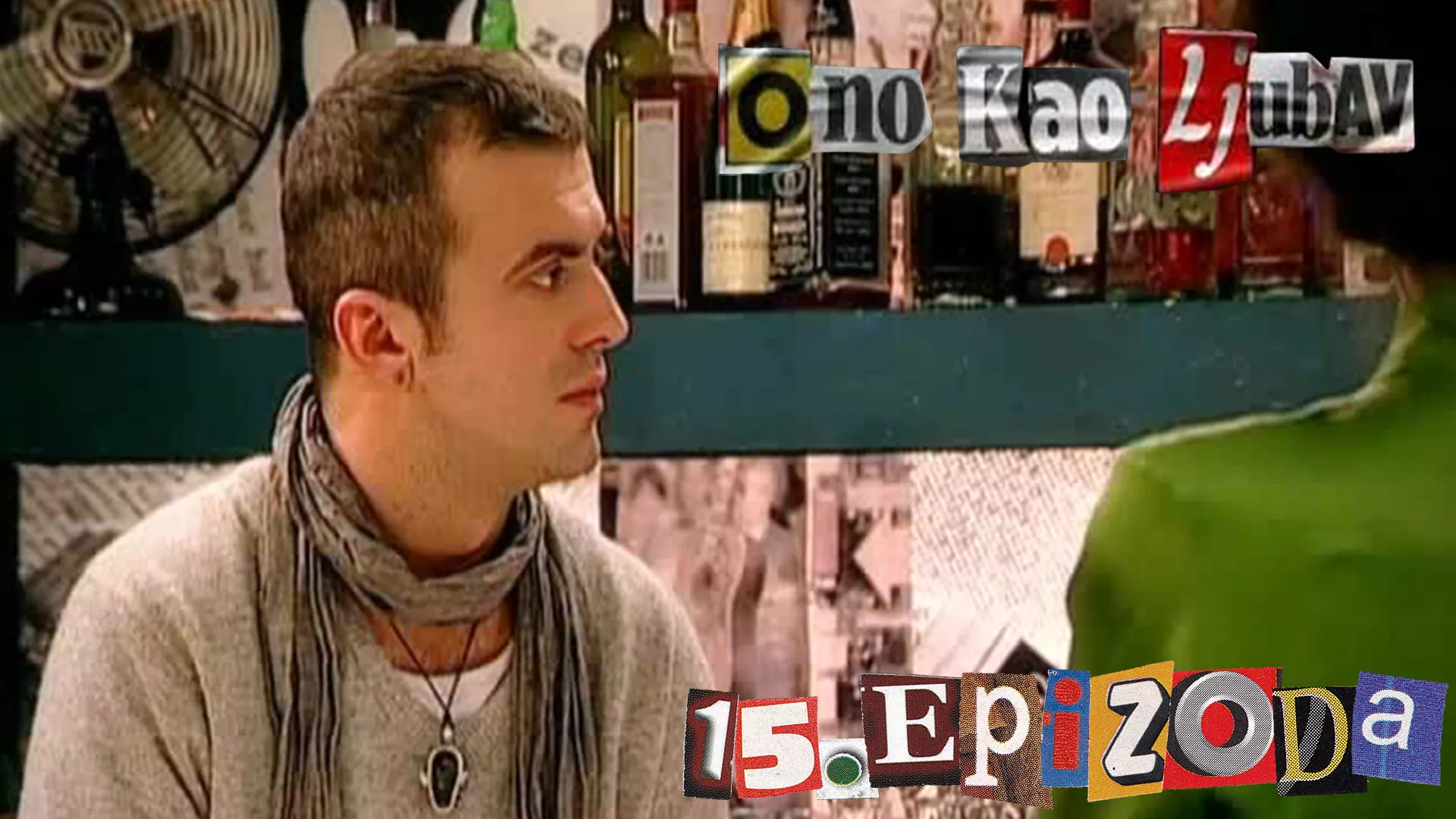 Ono kao ljubav (15/20)
