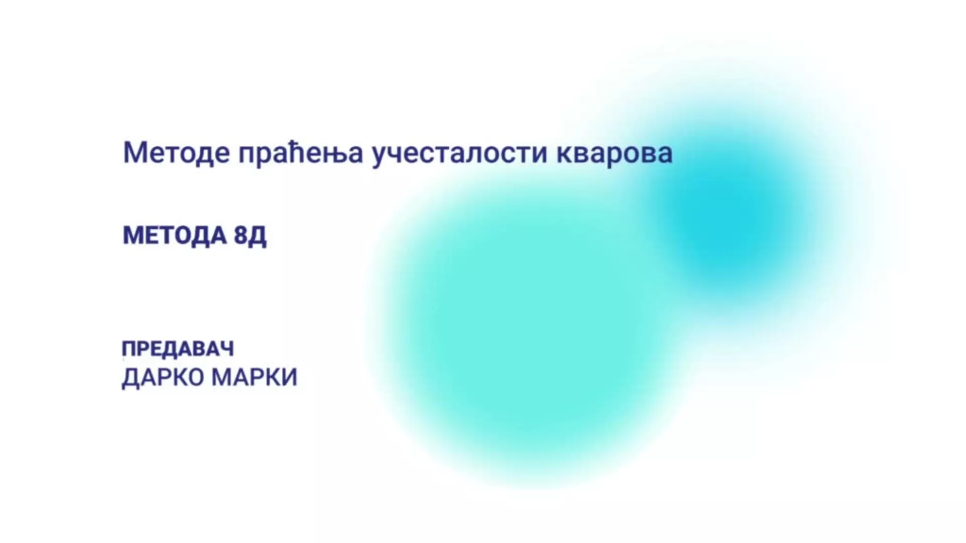 DO – Metode praćenja učestalosti kvarova: Metoda 8D