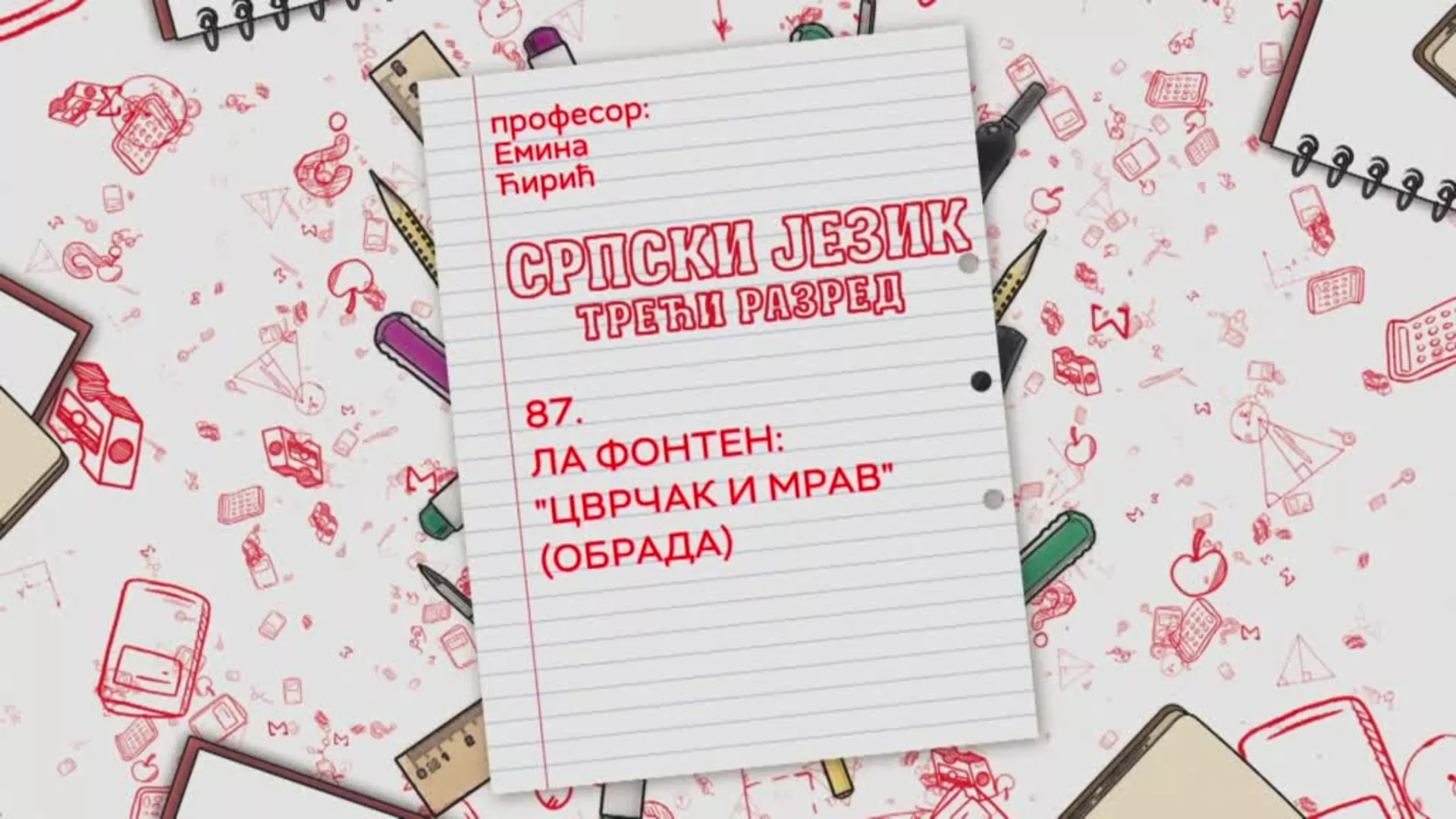 OŠ3 – Srpski jezik, 87. čas: La Fonten: "Cvrčak i mrav" (obrada)