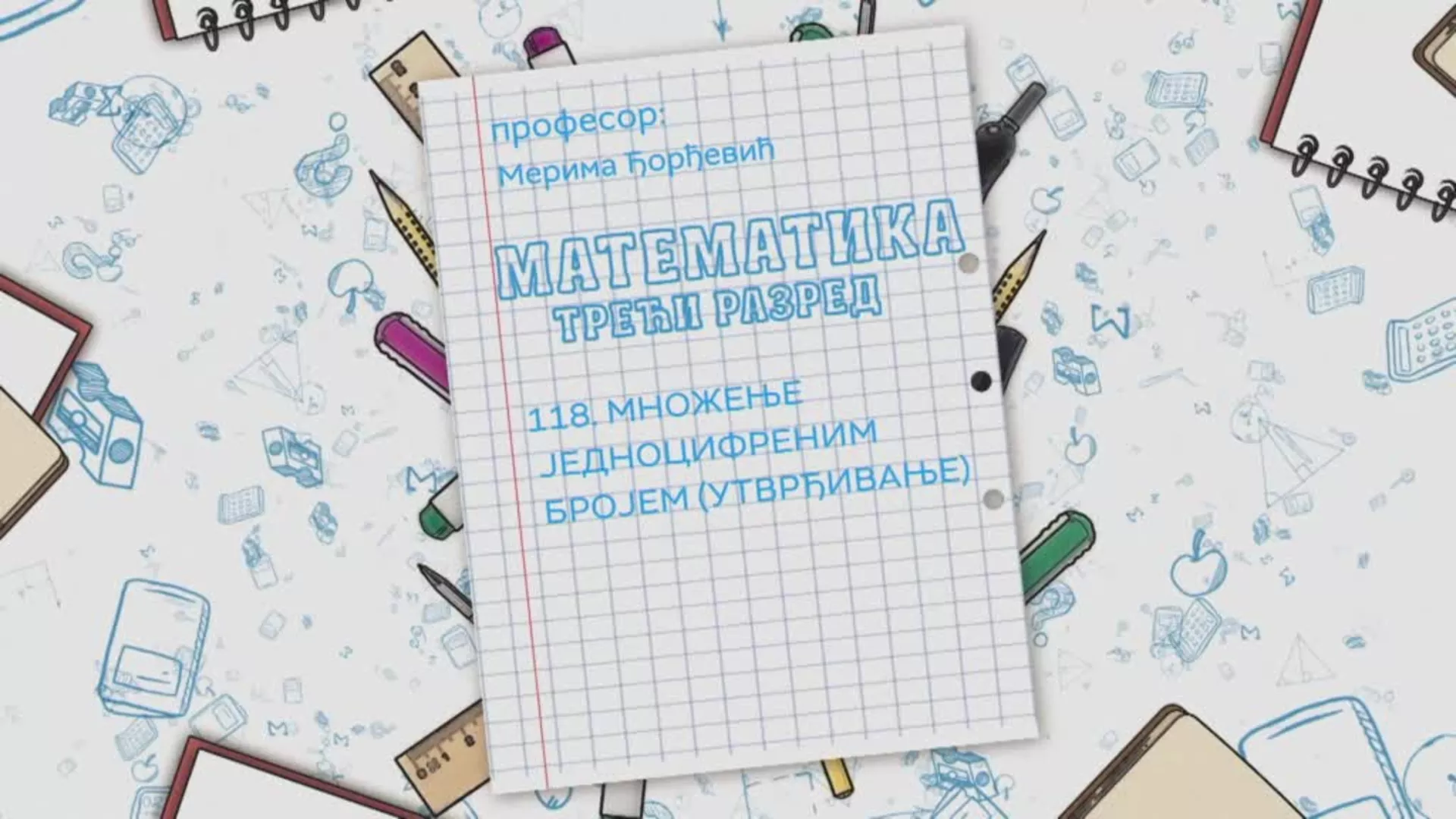 OŠ3 – Matematika, 118. čas: Množenje jednocifrenim brojem (utvrđivanje)