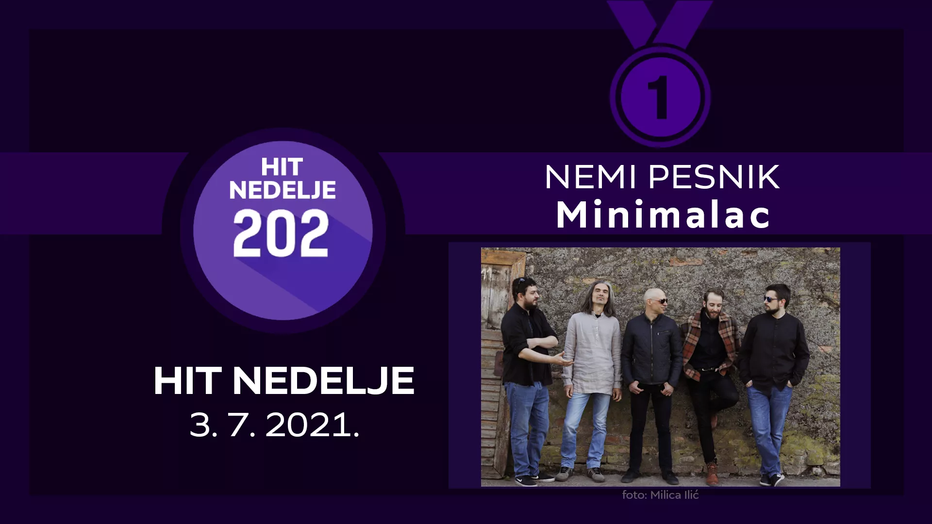 Nemi pesnik - Minimalac / HIT NEDELjE – 3. 7. 2021.