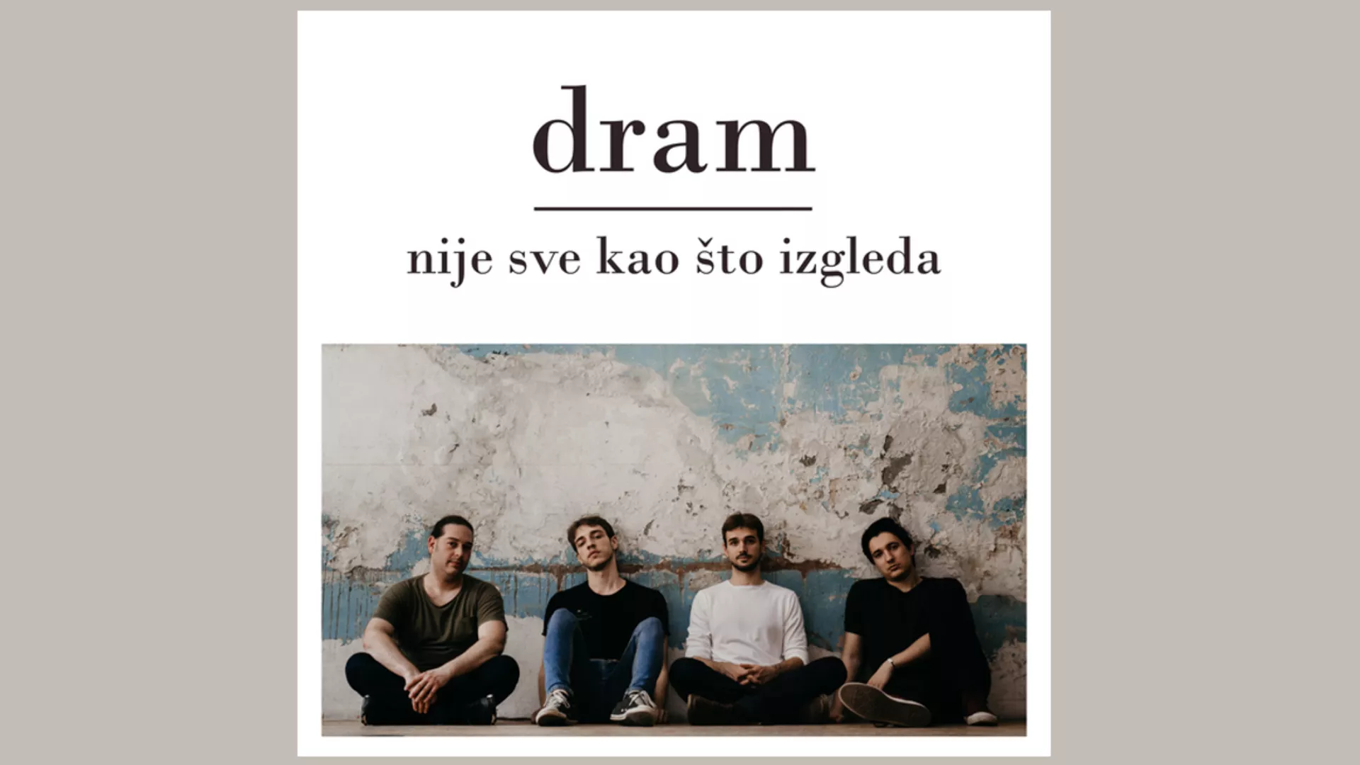 Dram – Nije sve kao što izgleda