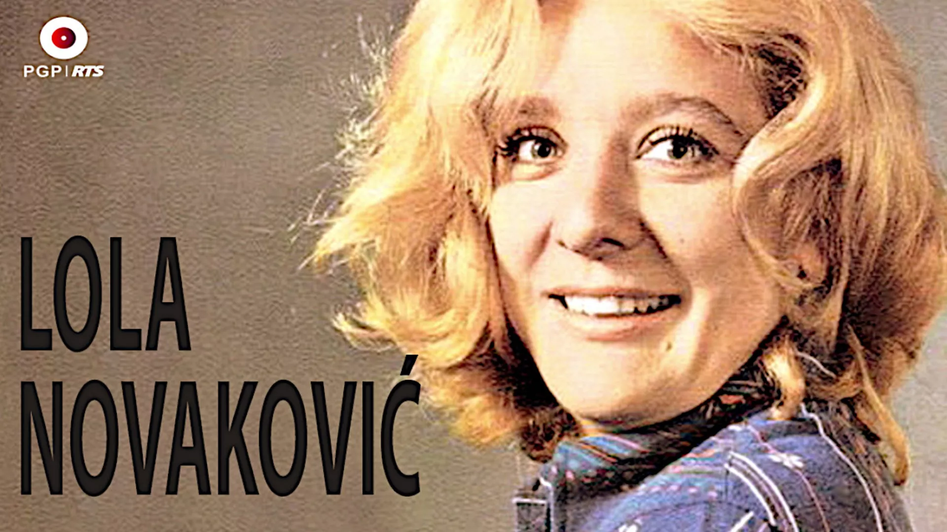 Lola Novaković – Ne, ne žalim ni za čim