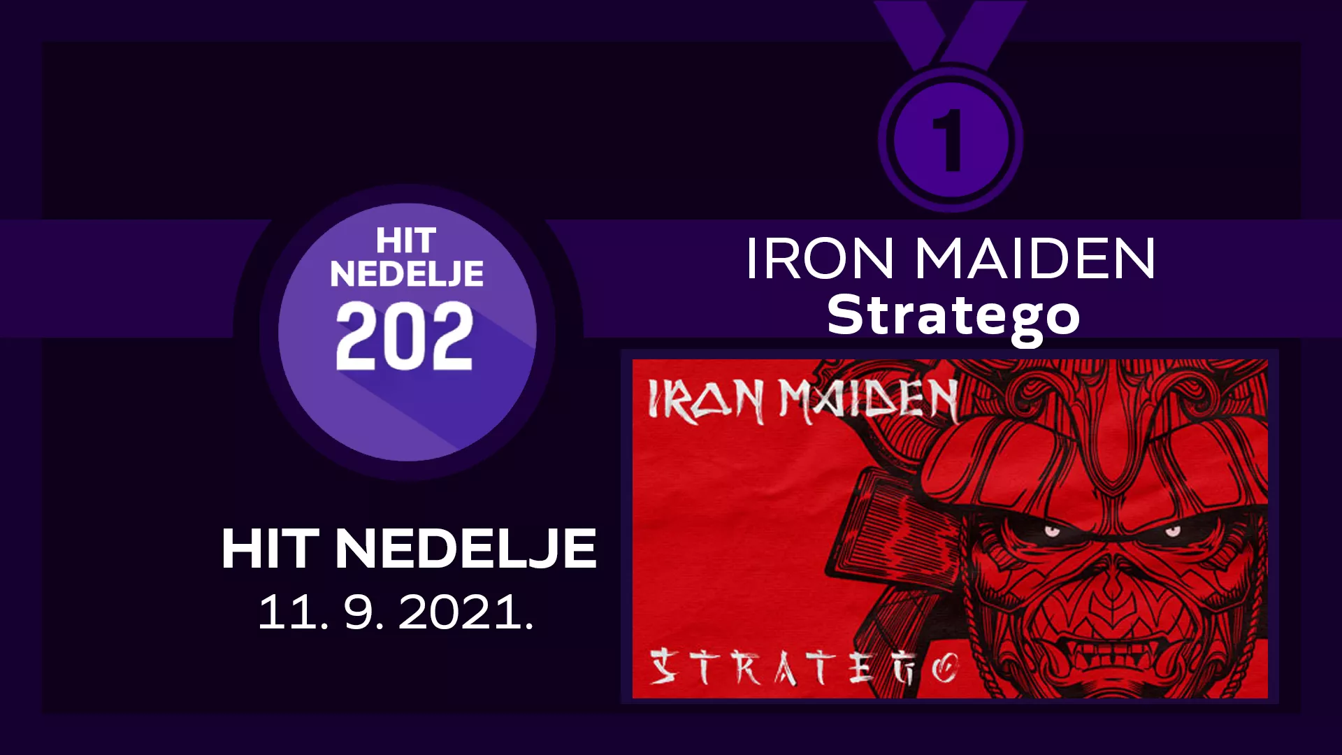 Iron Maiden – Stratego / Hit nedelje – 11. 9. 2021.