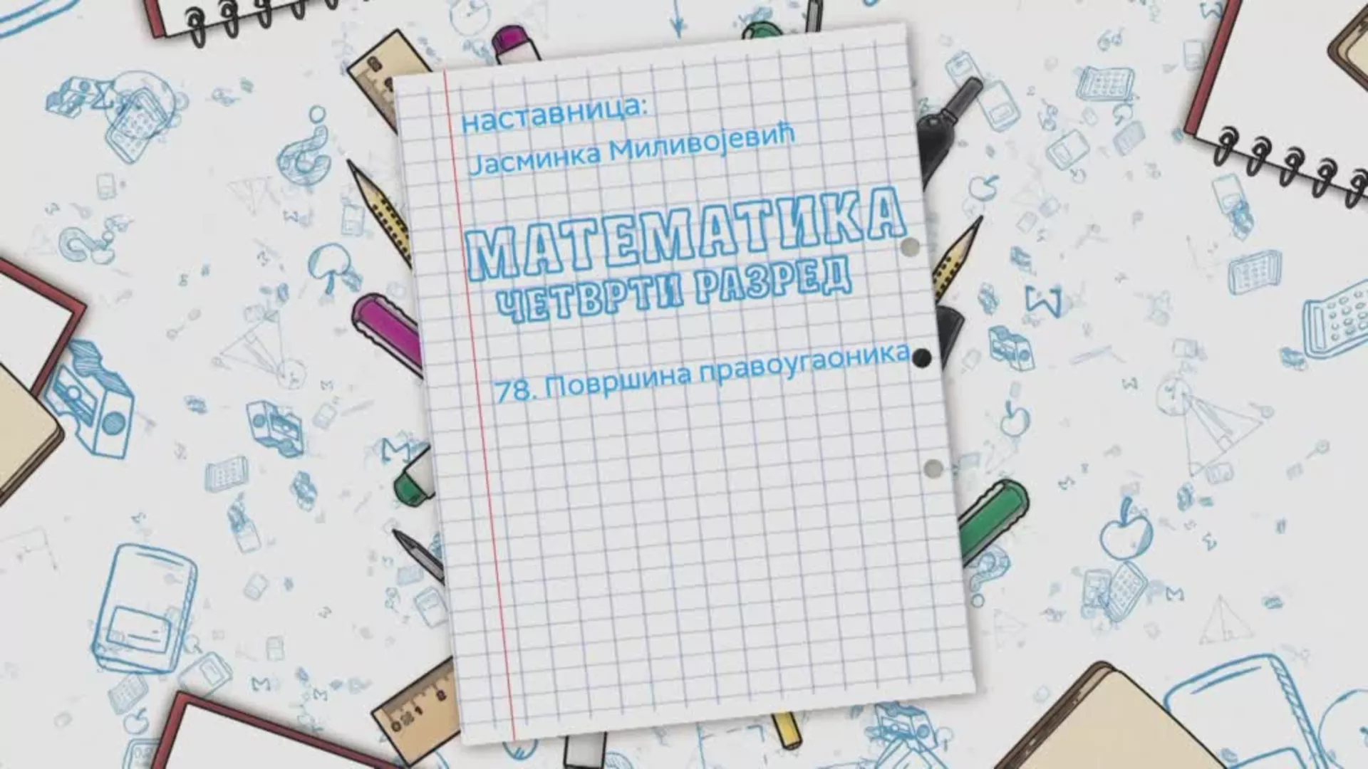 OŠ4 - Matematika, 78. čas: Površina pravougaonika