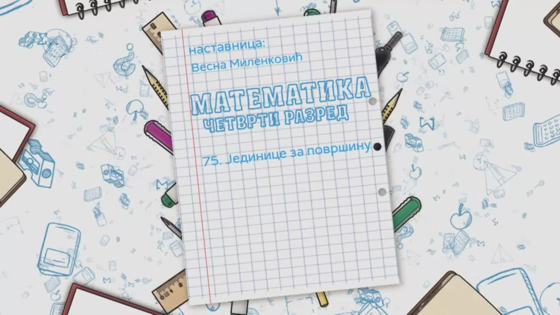 OŠ4 - Matematika, 75. čas: Jedinice za površinu