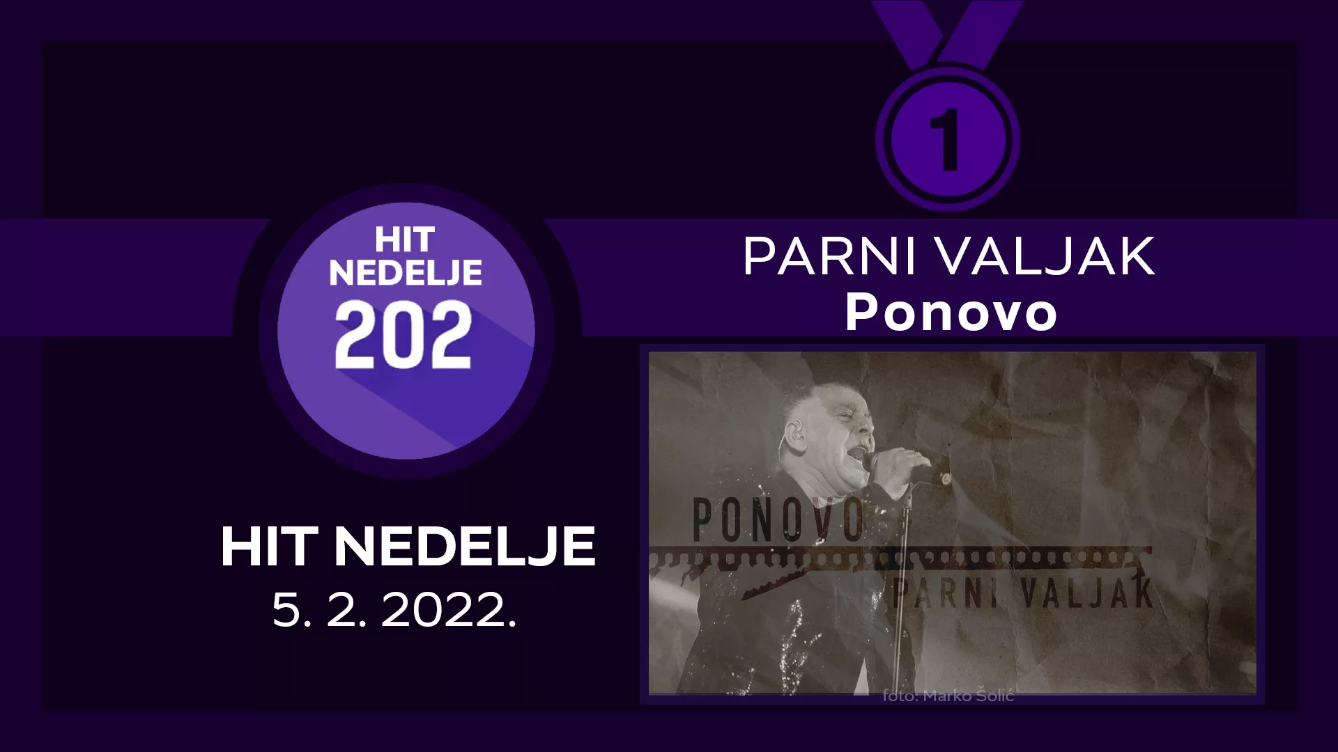 Parni valjak – Ponovo / Hit nedelje – 5. 2. 2022.