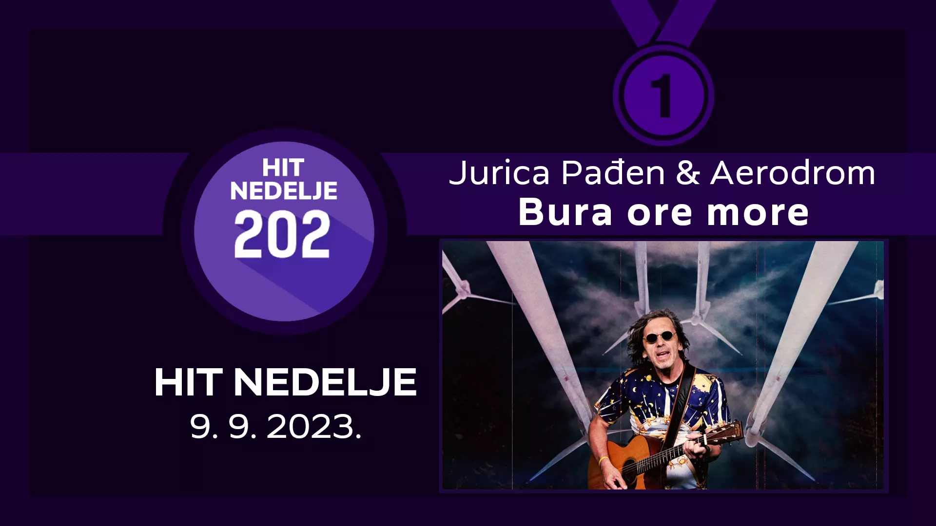 Jurica Pađen & Aerodrom – Bura ore more / Hit nedelje – 9. 9. 2023.