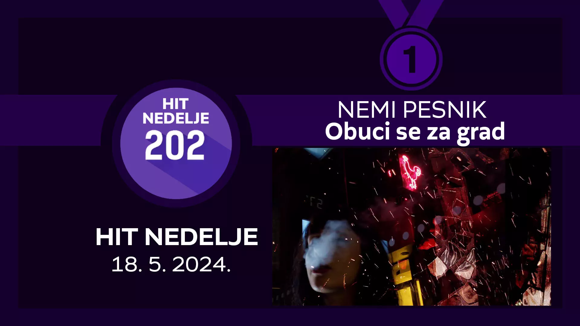Nemi pesnik - Obuci se za grad / Hit nedelje – 18. 5. 2024.