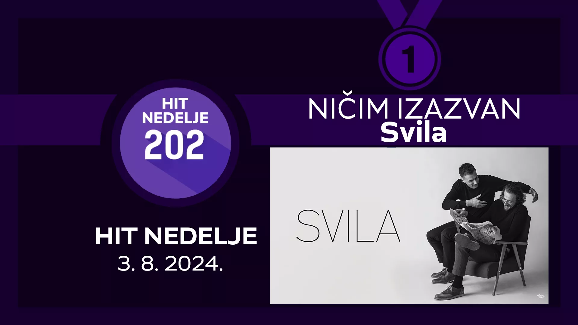 Ničim izazvan - Svila / Hit nedelje – 3. 8. 2024.