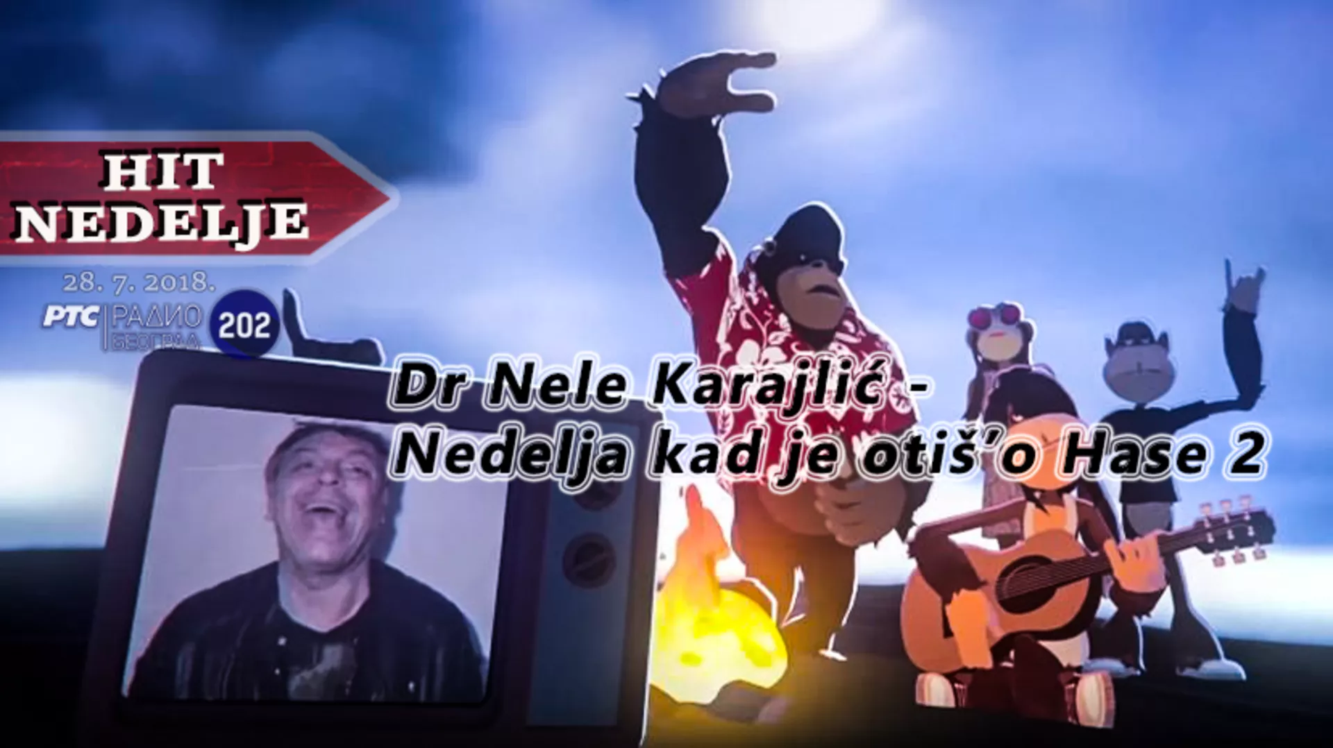 Hit nedelje – 28. 7. 2018.