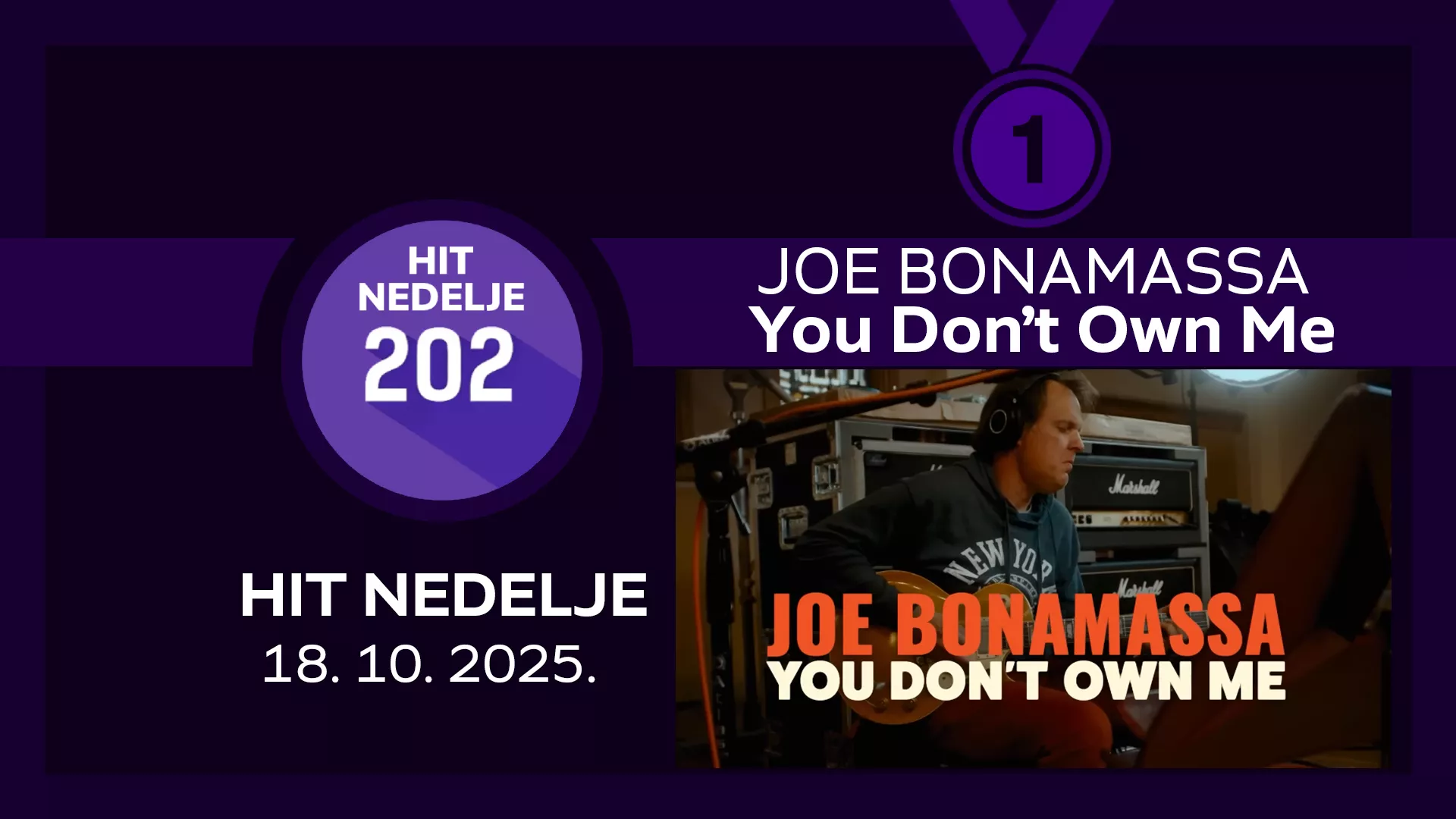 Joe Bonamassa - You Don't Own Me / Hit nedelje – 18. 10. 2025.