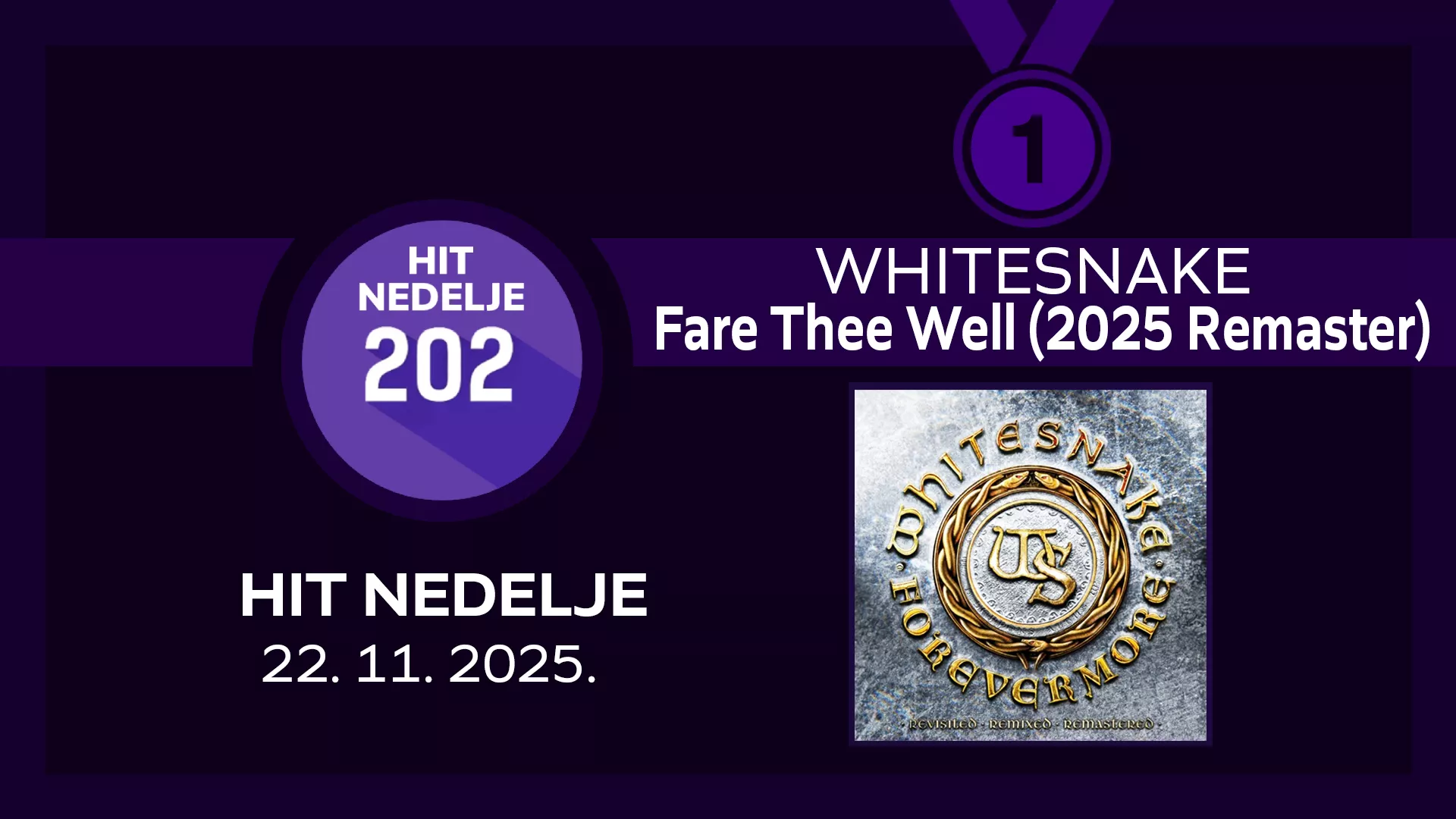 Whitesnake - Fare Thee Well (remaster 2025) / Hit nedelje – 22. 11. 2025.