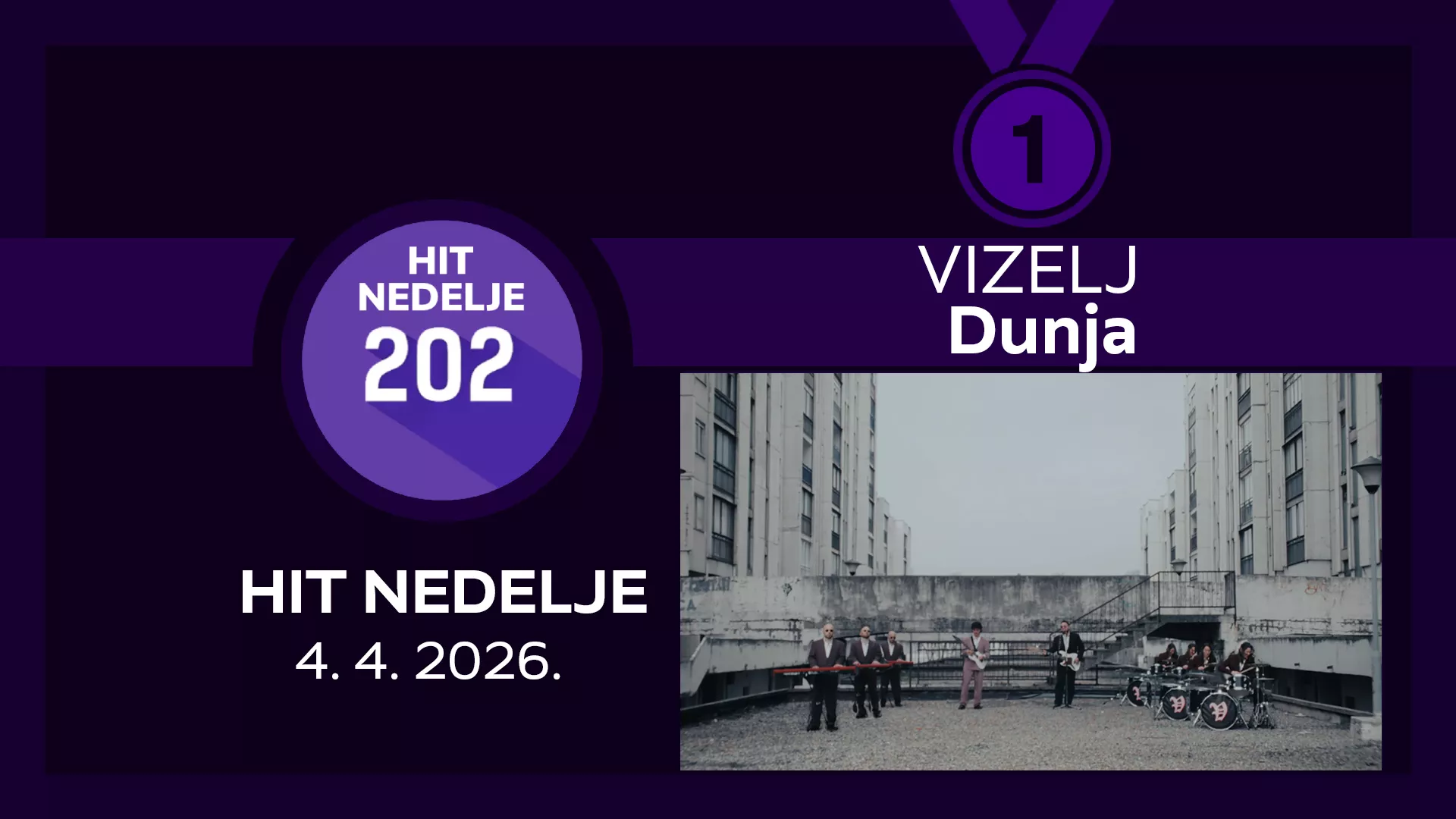 Vizelj - Dunja / Hit nedelje – 4. 4. 2026.
