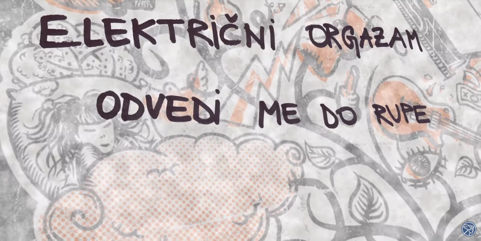 ELEKTRIČNI ORGAZAM - Odvedi me do rupe