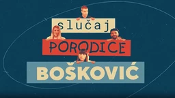 Случај породице Бошковић, 73. и 74. епизода