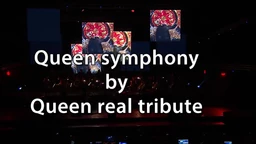 Queen Symphony by Queen Real Tribute