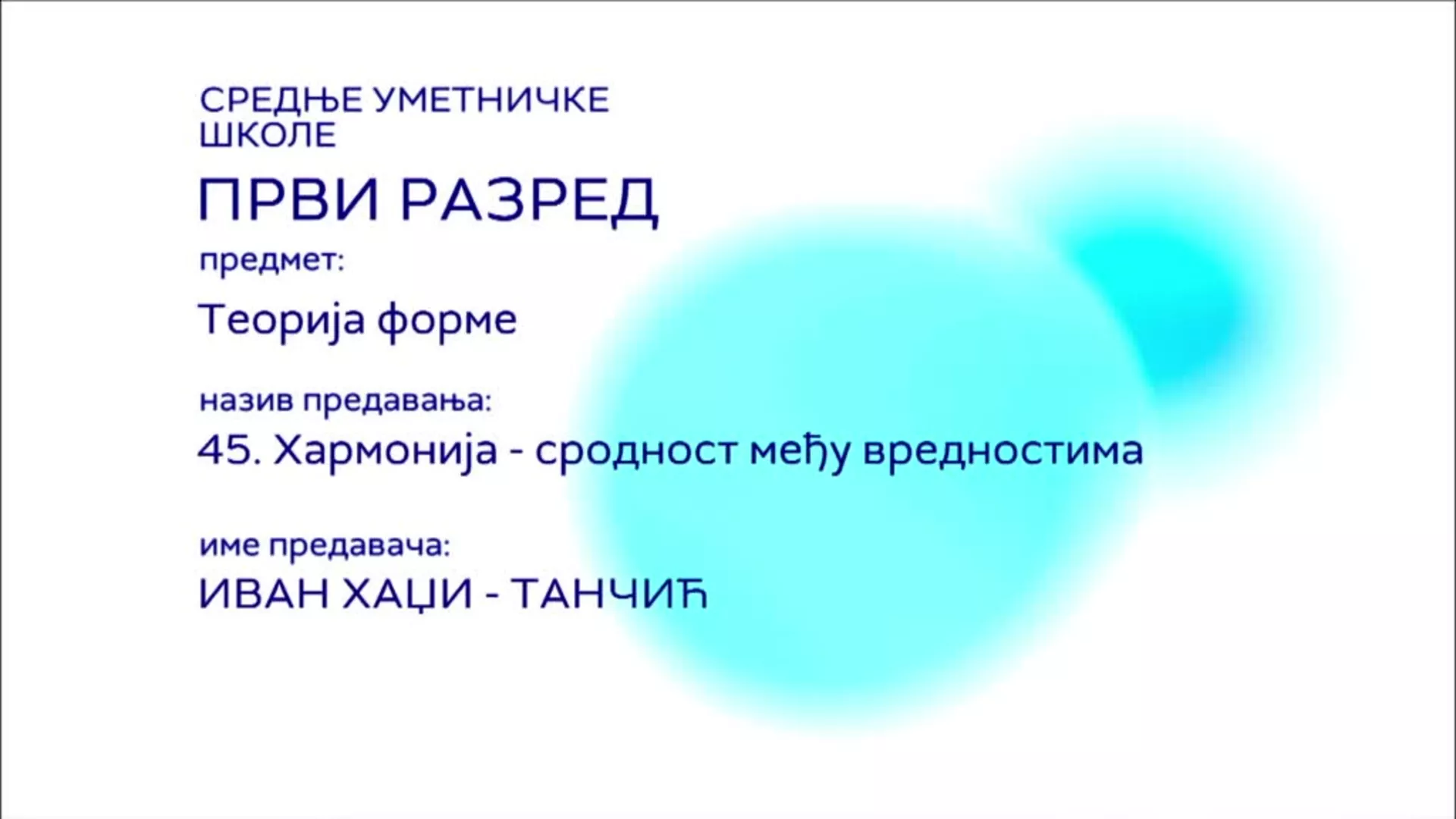 SŠ1 – Teorija forme, 45. čas: Harmonija – srodna među vrednostima