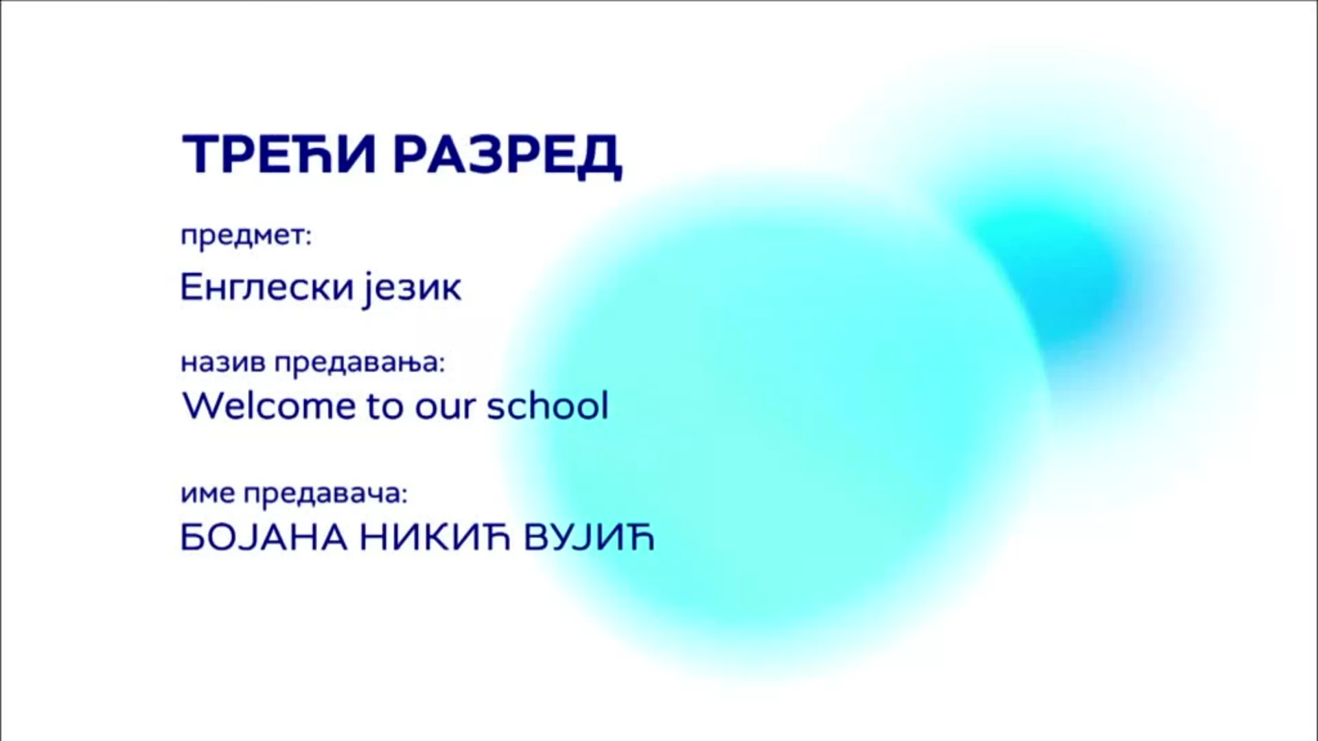 OШ3 – Енглески језик: Welcome to our school