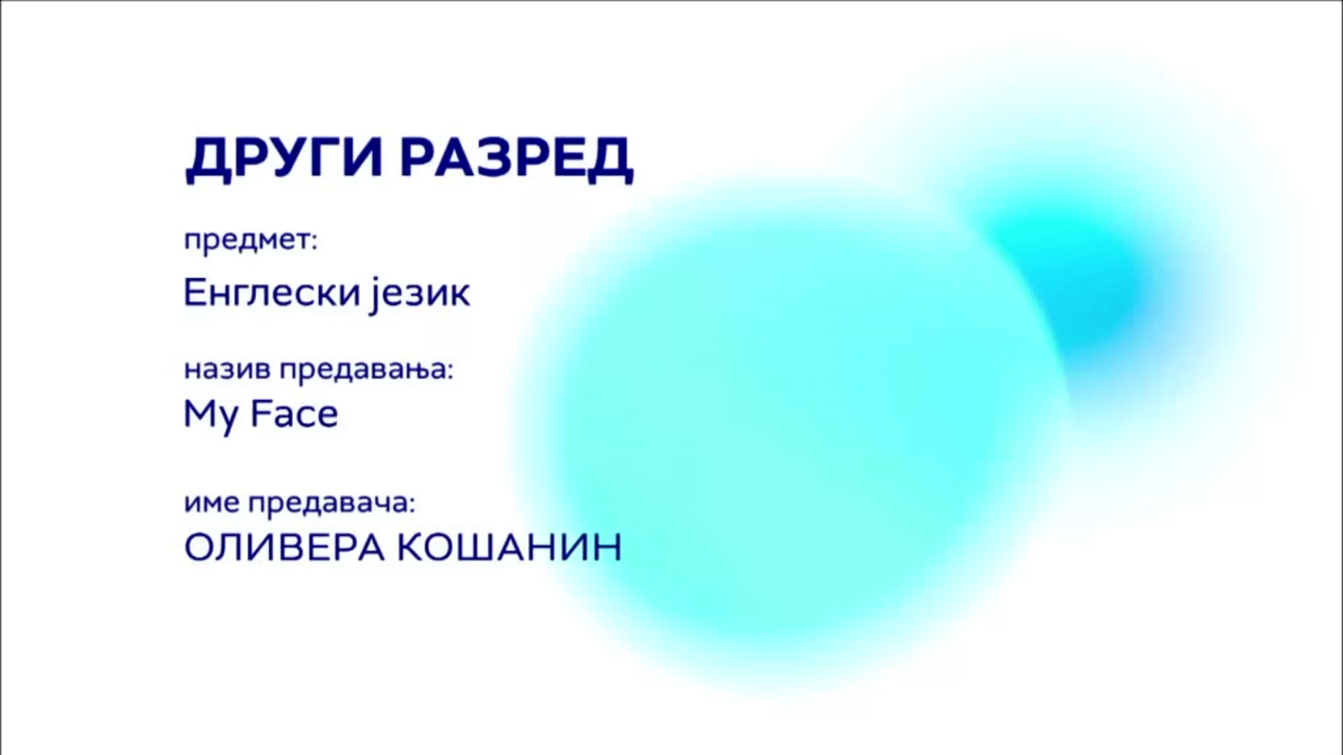 ОШ2 – Енглески језик: My face
