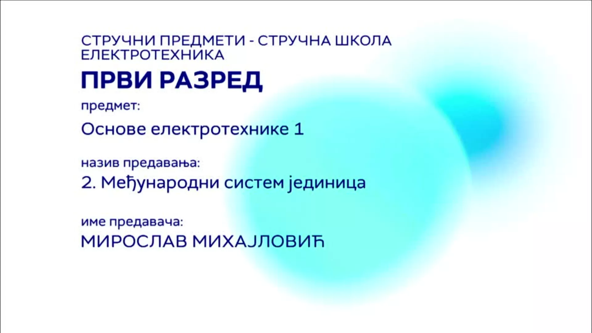 СШ1 – Основе електротехнике 1, 2. час: Међународни систем јединица