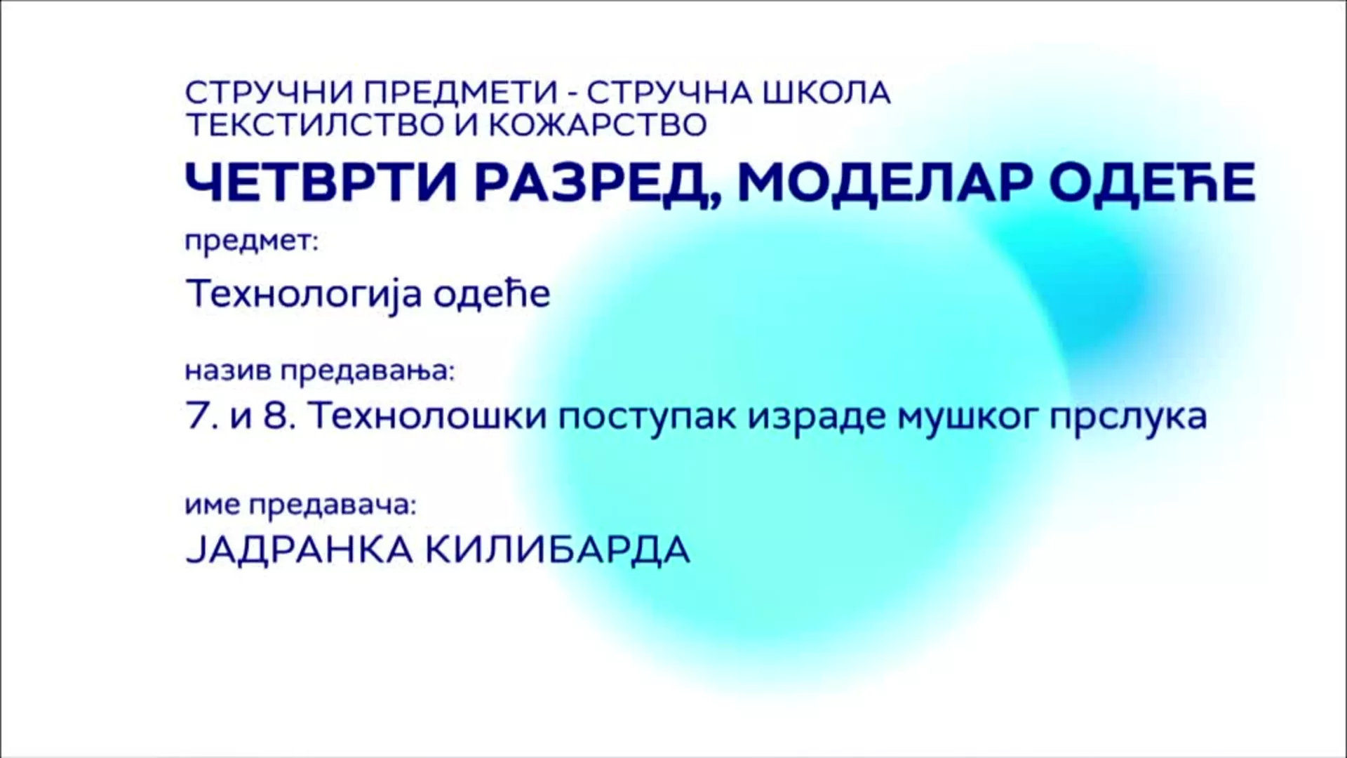 СШ4 – Моделар одеће - Технологија одеће, 7. и 8. час: Технолошки поступак израде мушког прслука