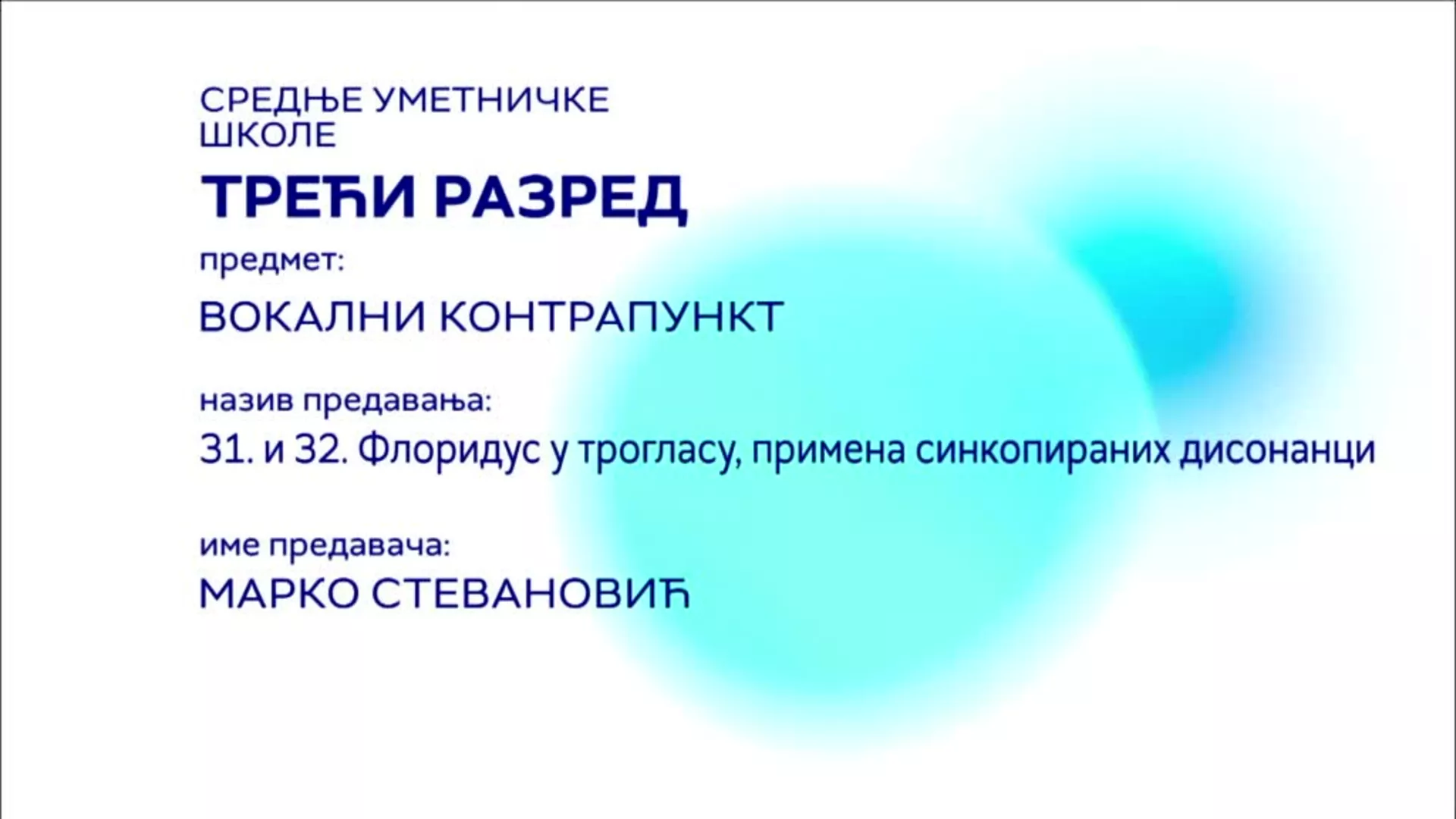 СШ3 – Вокални контрапункт, 31. и 32. час: Флоридус у трогласу, примена синкопираних дисонанци