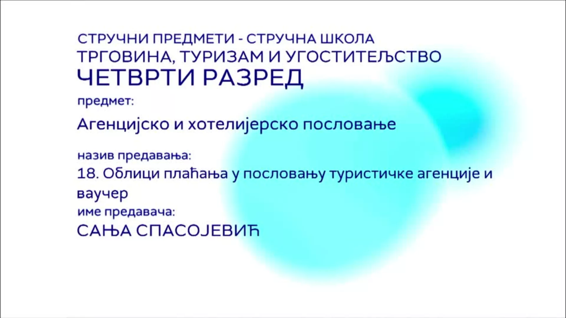 СШ4 – Агенцијско и хотелијерско пословање, 18. час: Облици плаћања у пословању туристичке агенције и ваучер