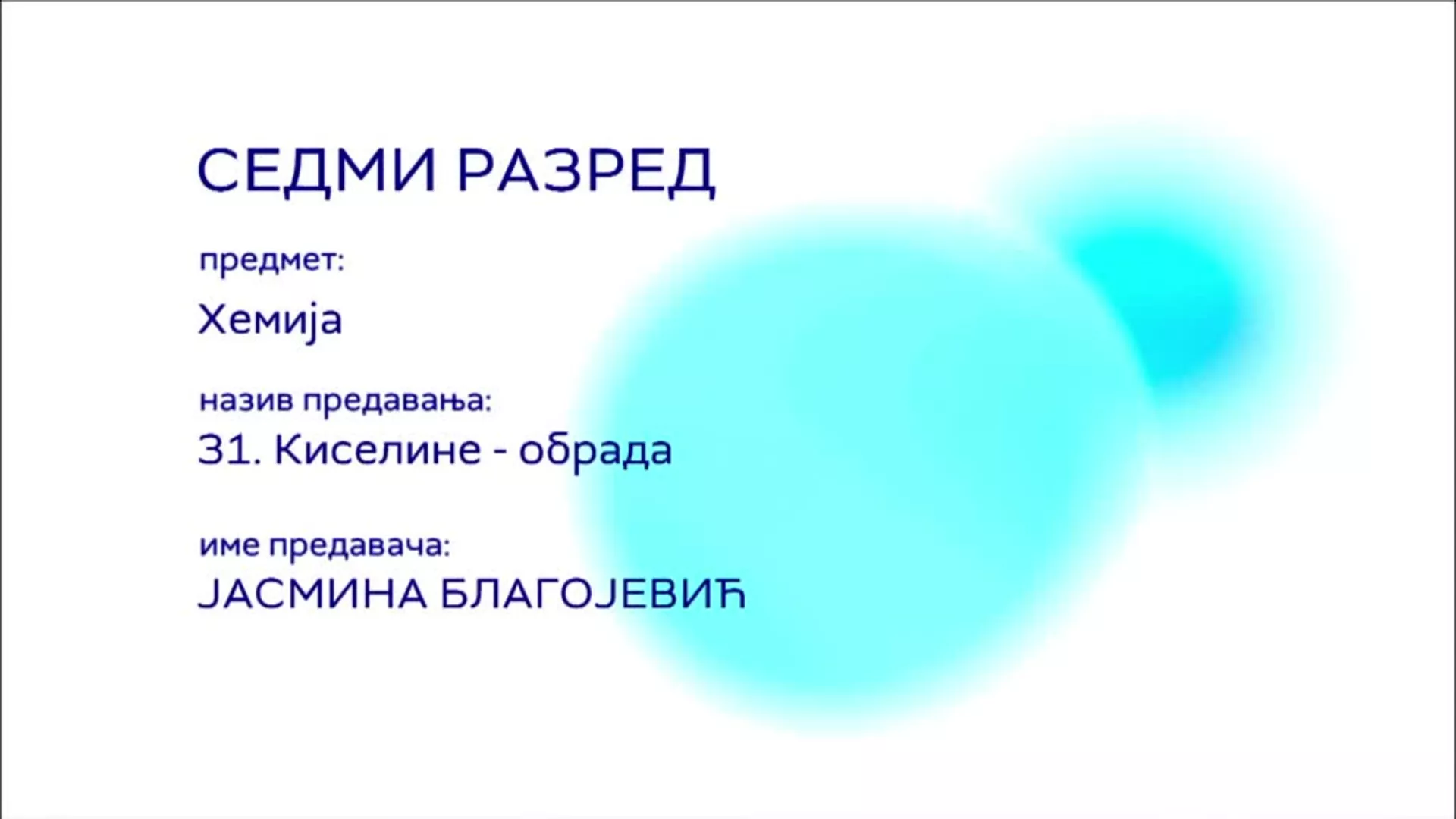 ОШ7 – Хемија, 31. час: Киселине (обрада)