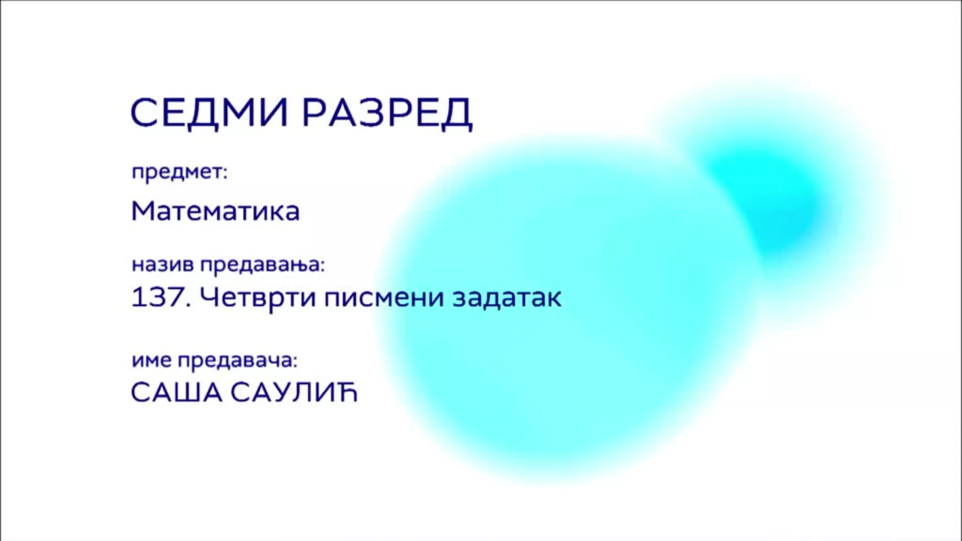 ОШ7 – Математика, 137. час: Четврти писмени задатак