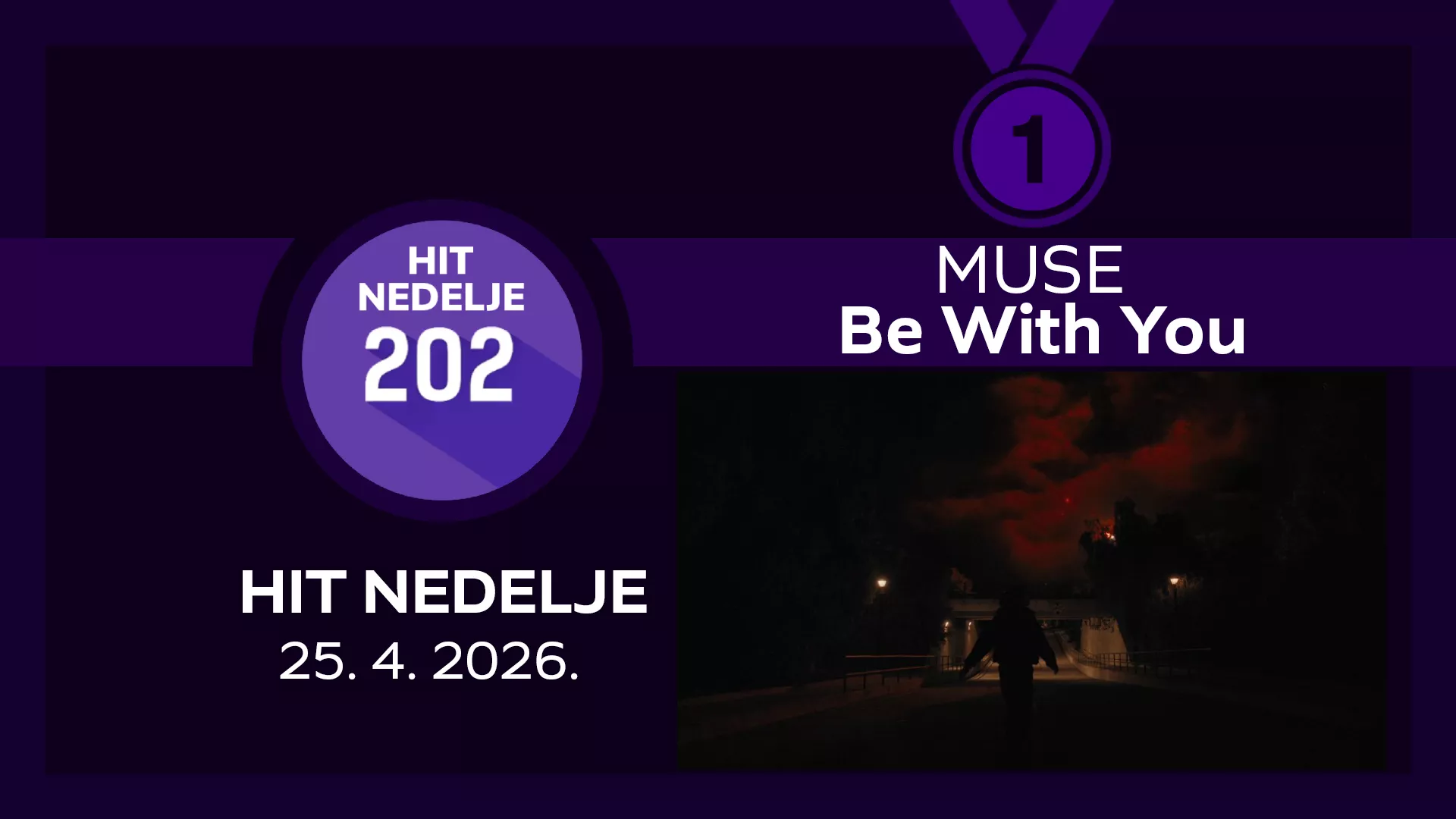 Muse - Be With You / Хит недеље – 25. 4. 2026.
