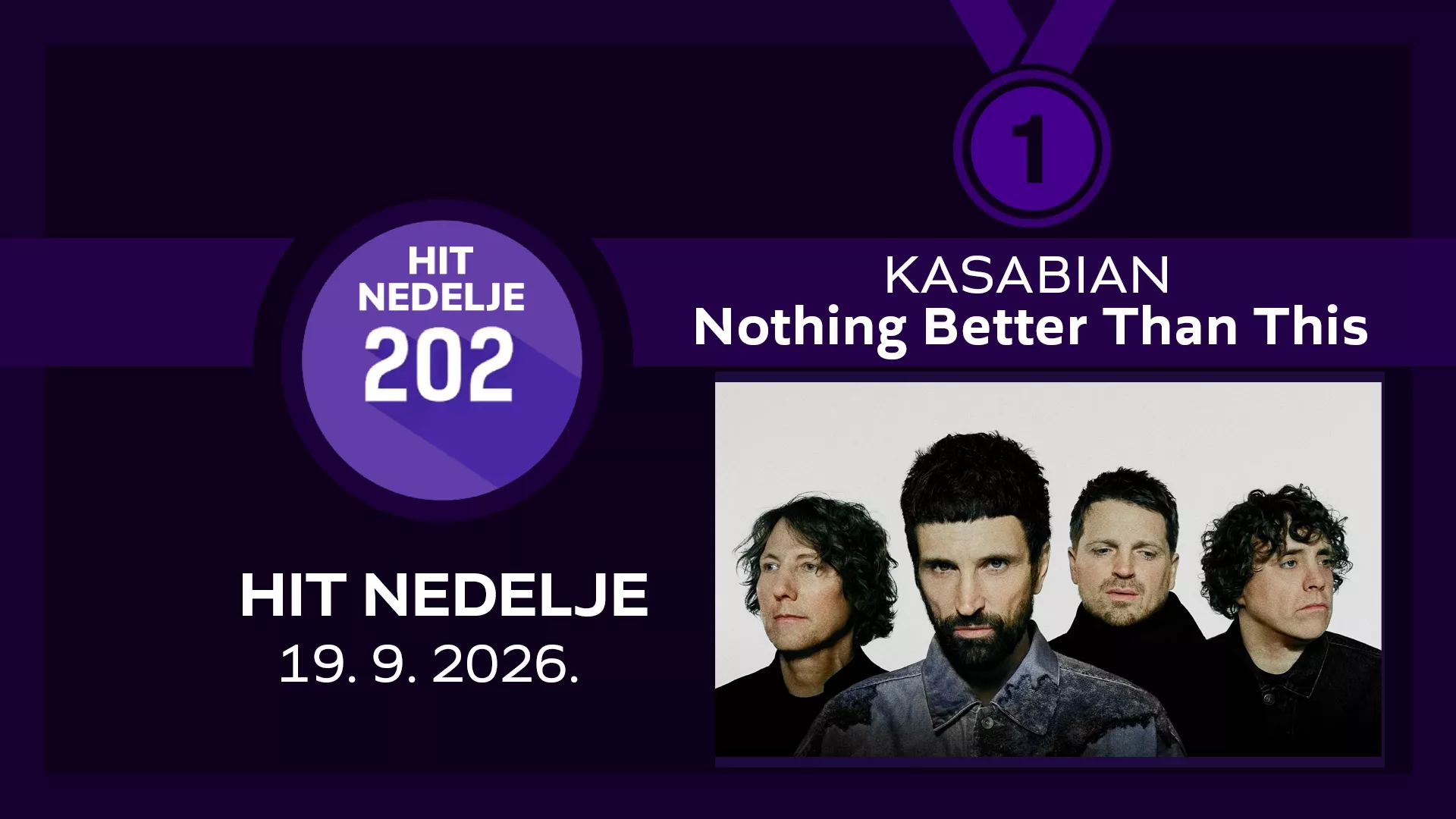 Kasabian - Nothing Better Than This / Хит недеље – 19. 9. 2026.