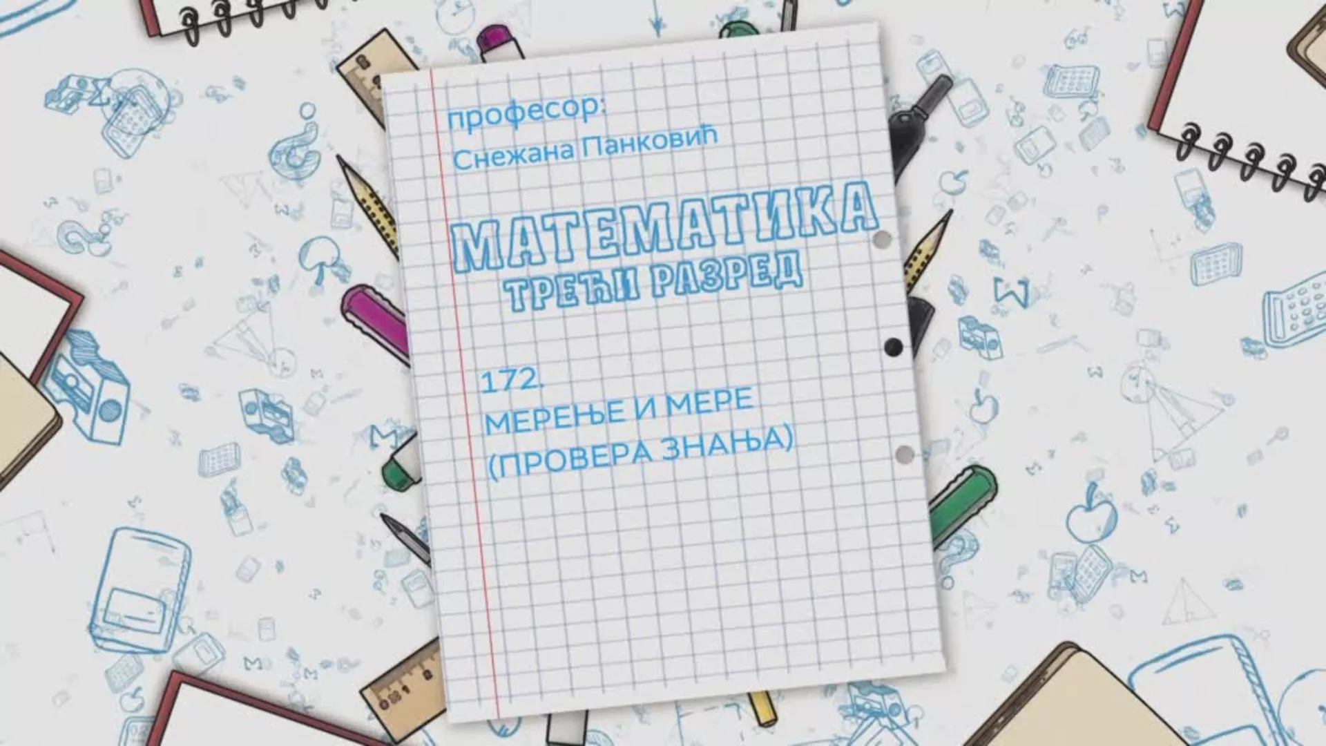 OŠ3 – Matematika, 172. čas: Merenje i mere (provera znanja)