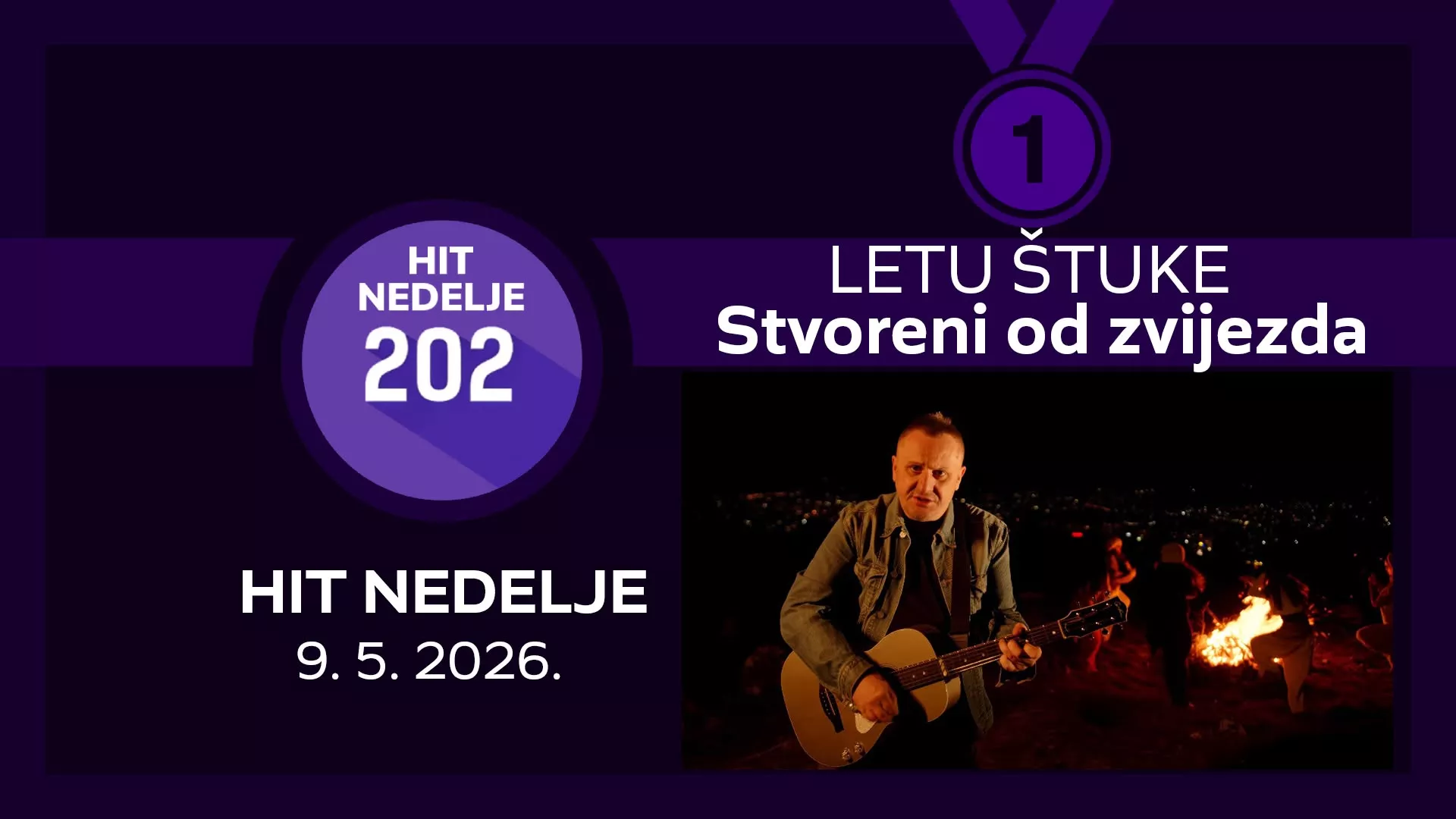 Letu štuke - Stvoreni od zvijezda / Hit nedelje – 9. 5. 2026.