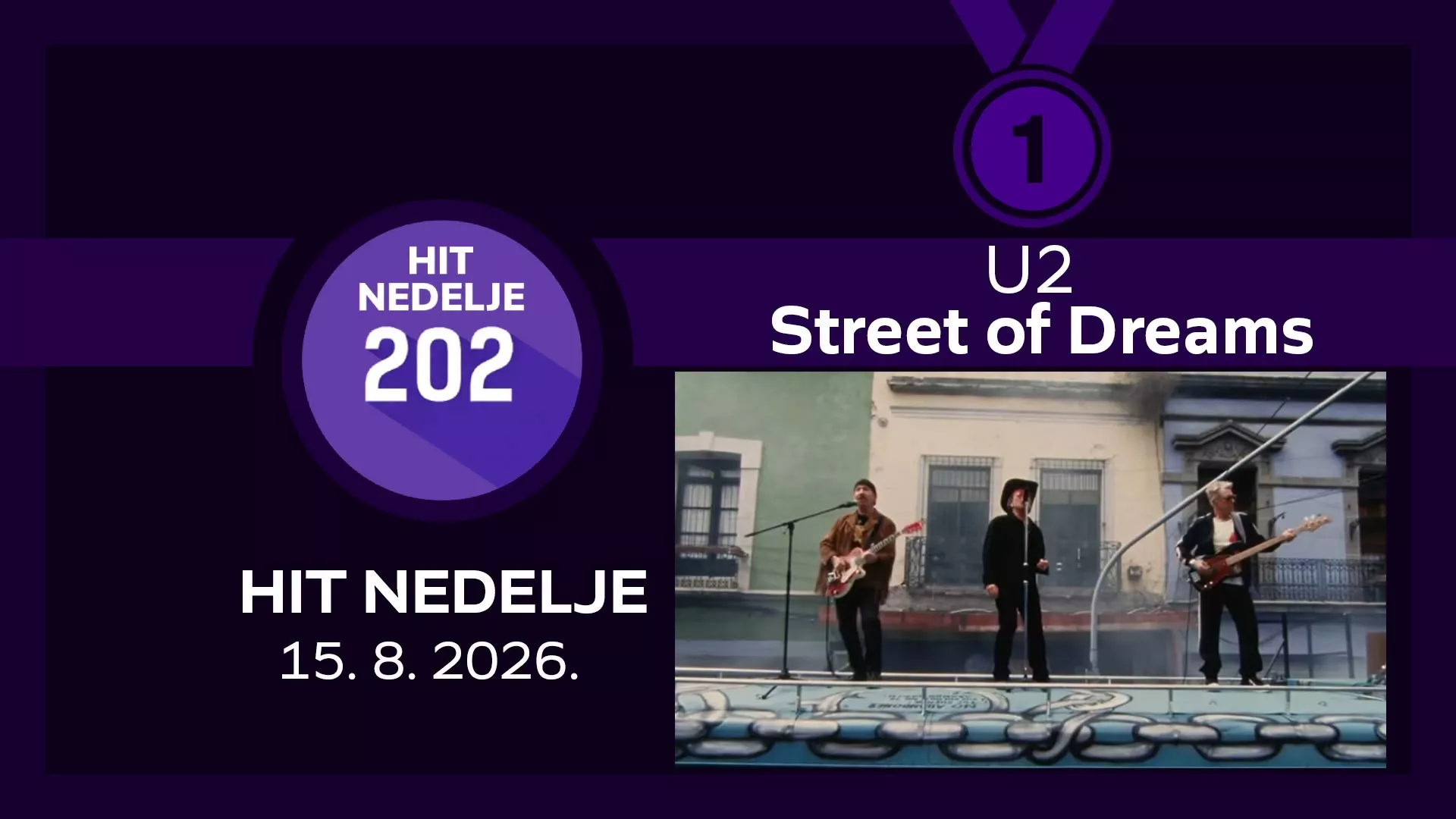 U2 - Street of Dreams / Hit nedelje – 15. 8. 2026.