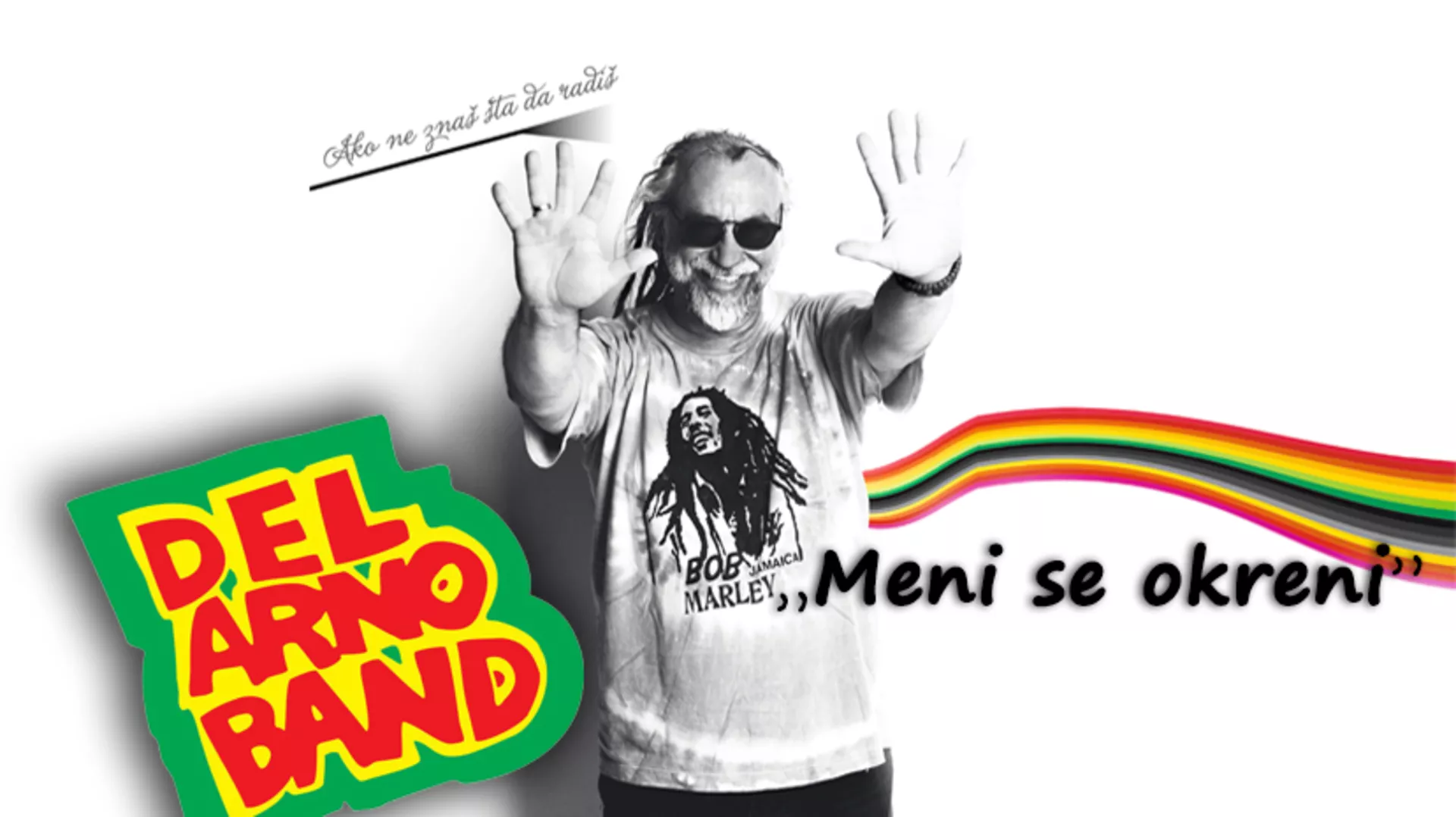 DEL ARNO BAND - Meni se okreni